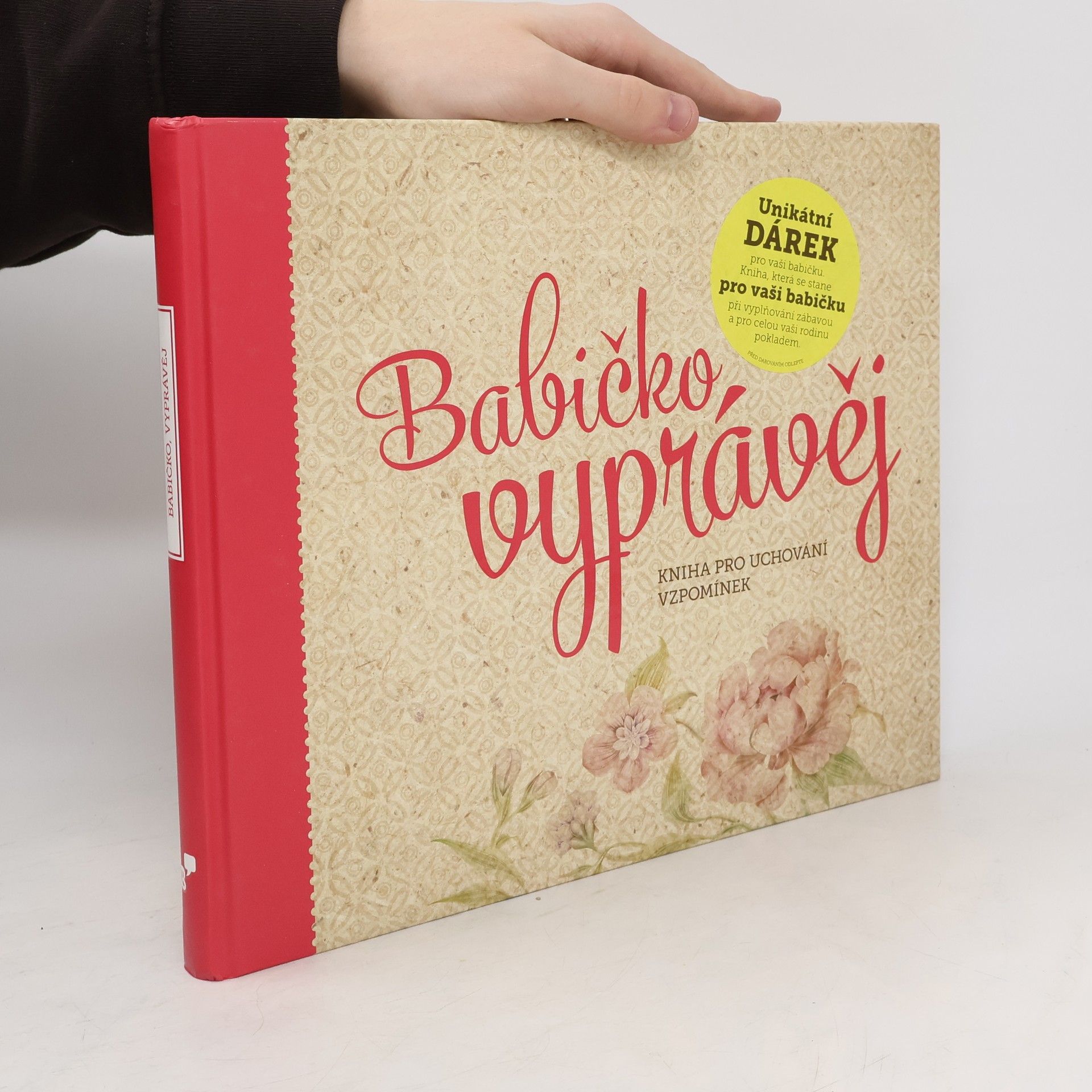 Monika Kopřivová Babičko, vyprávěj: Kniha pro uchování vzpomínek