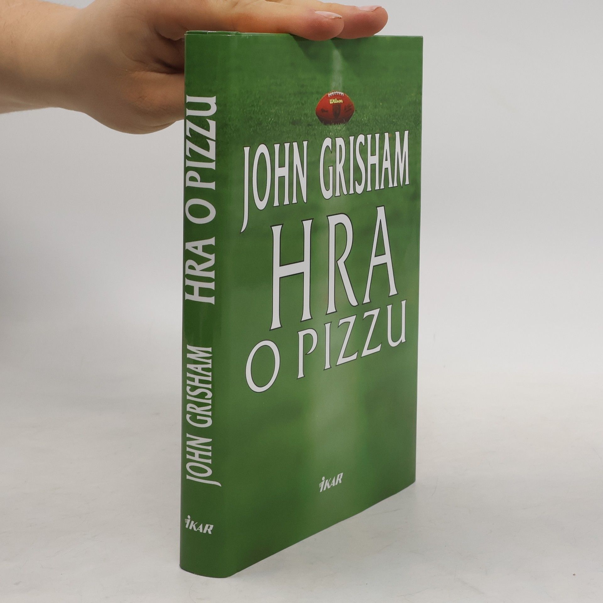 John Grisham Hra o pizzu