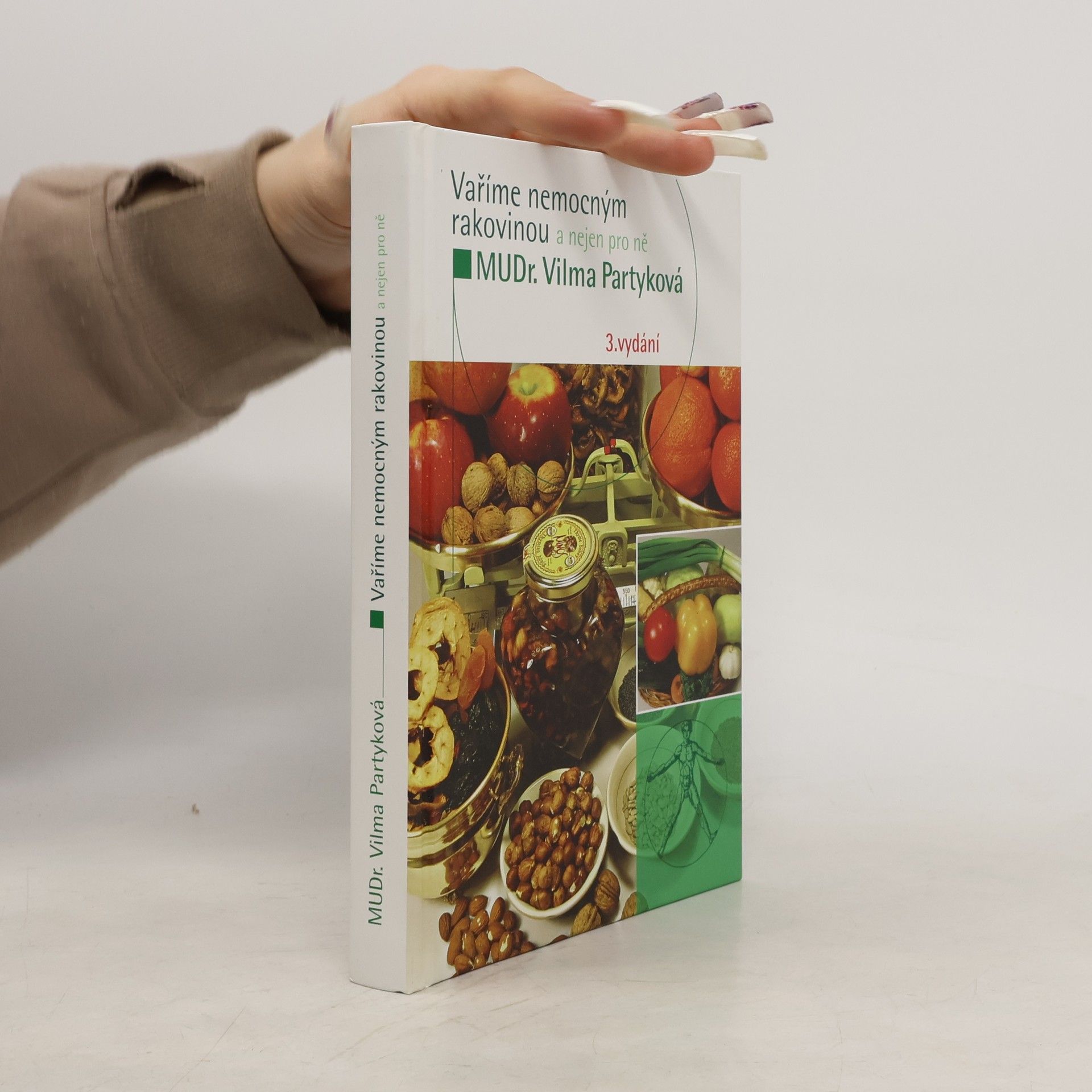 Vilma Partyková Vaříme nemocným rakovinou a nejen pro ně