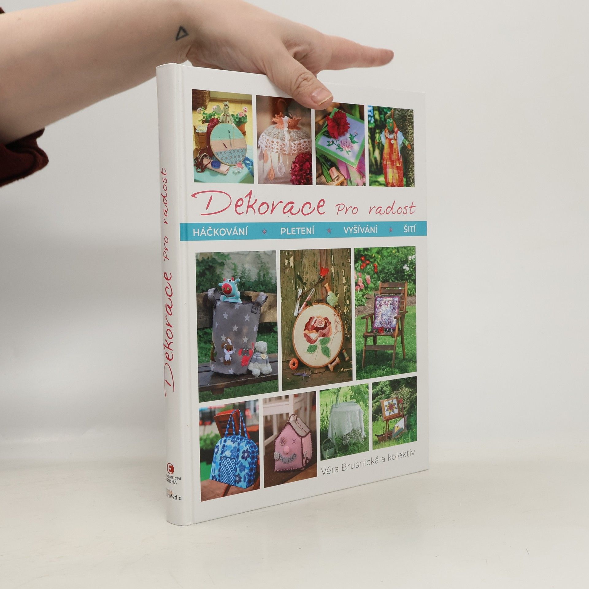 Květa Sudová Dekorace pro radost: Háčkování, pletení, vyšívání, šití