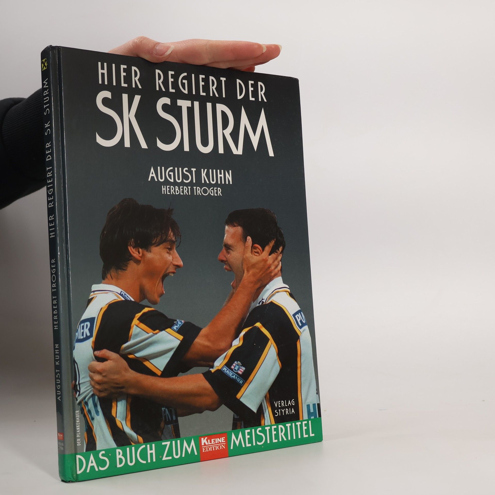 Hier regiert der SK Sturm