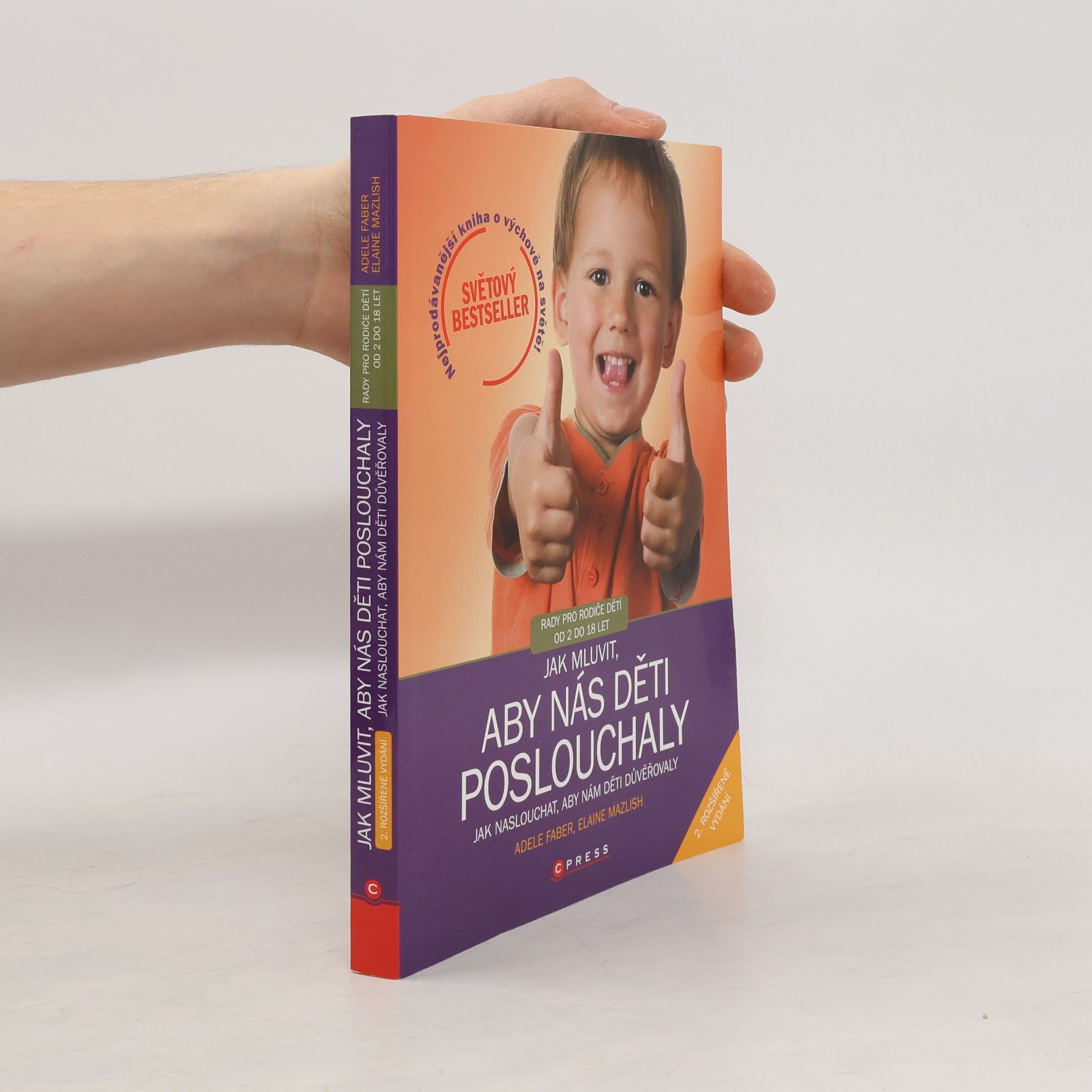Adele Faber Jak mluvit, aby nás děti poslouchaly, jak naslouchat, aby nám děti důvěřovaly