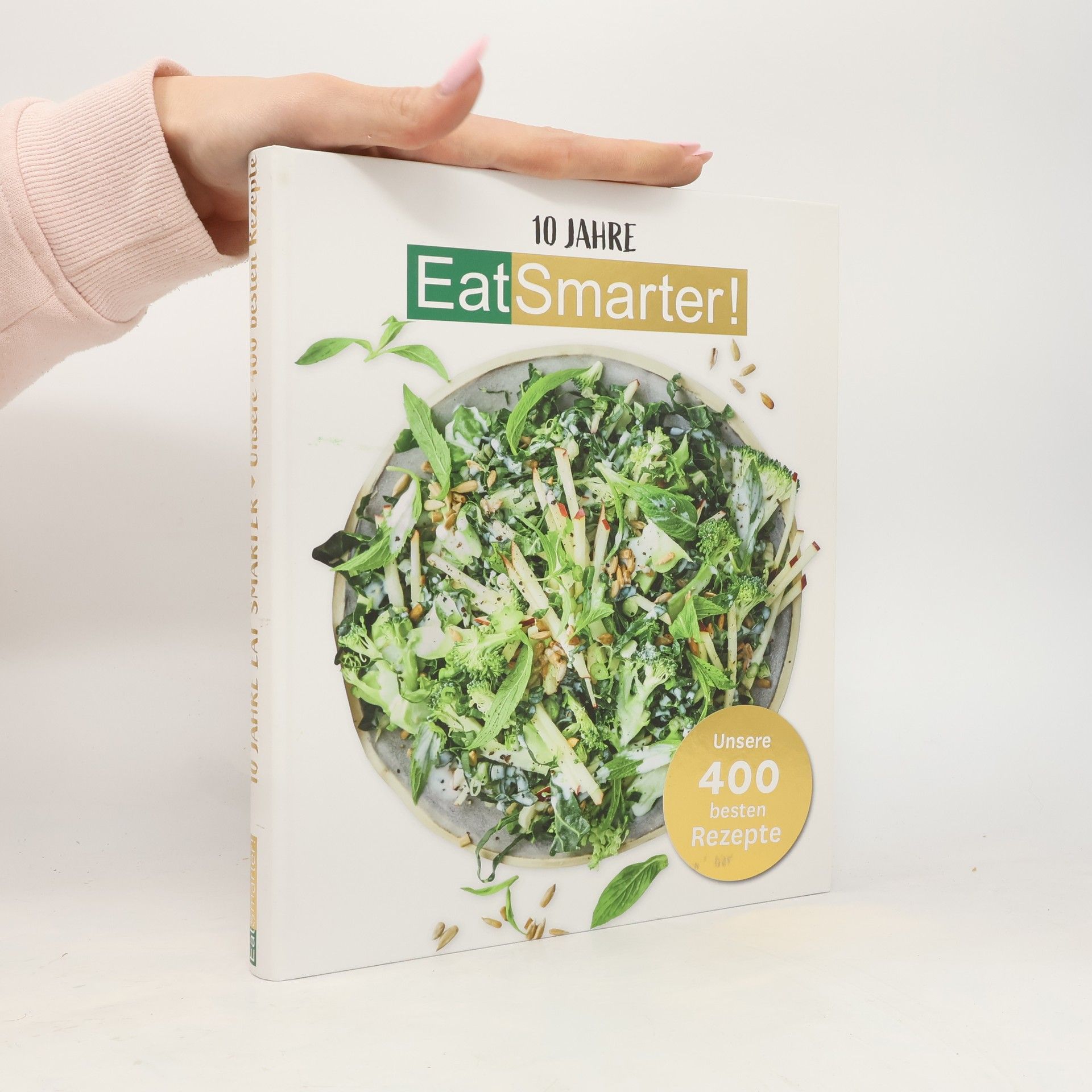 Auteurscollectief 10 Jahre - Eat Smarter: Unsere 400 besten Rezepte