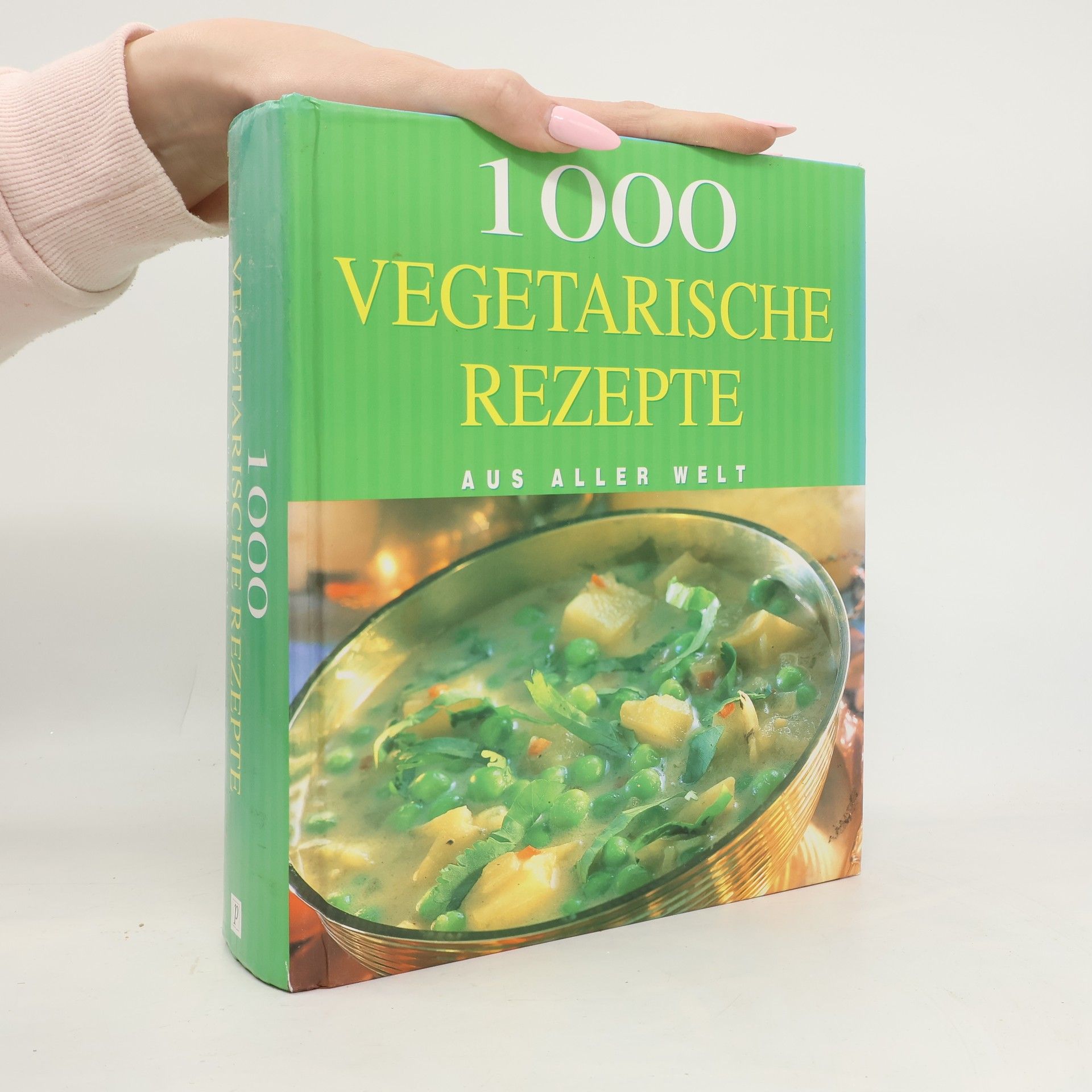 Collectif d'auteurs 1000 Vegetarische Rezepte