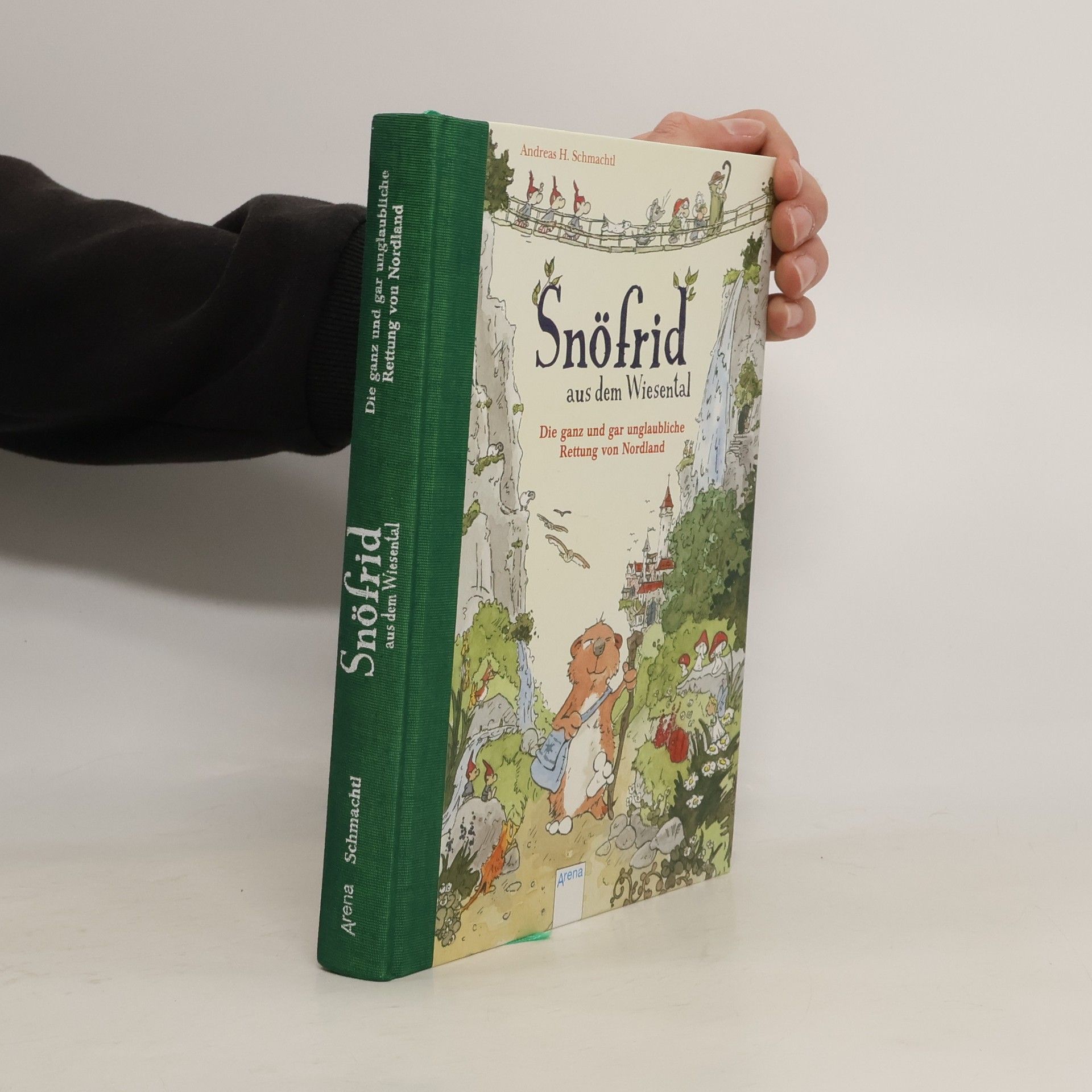 Andreas H. Schmachtl Snöfrid aus dem Wiesental - die ganz und gar unglaubliche Rettung von Nordland