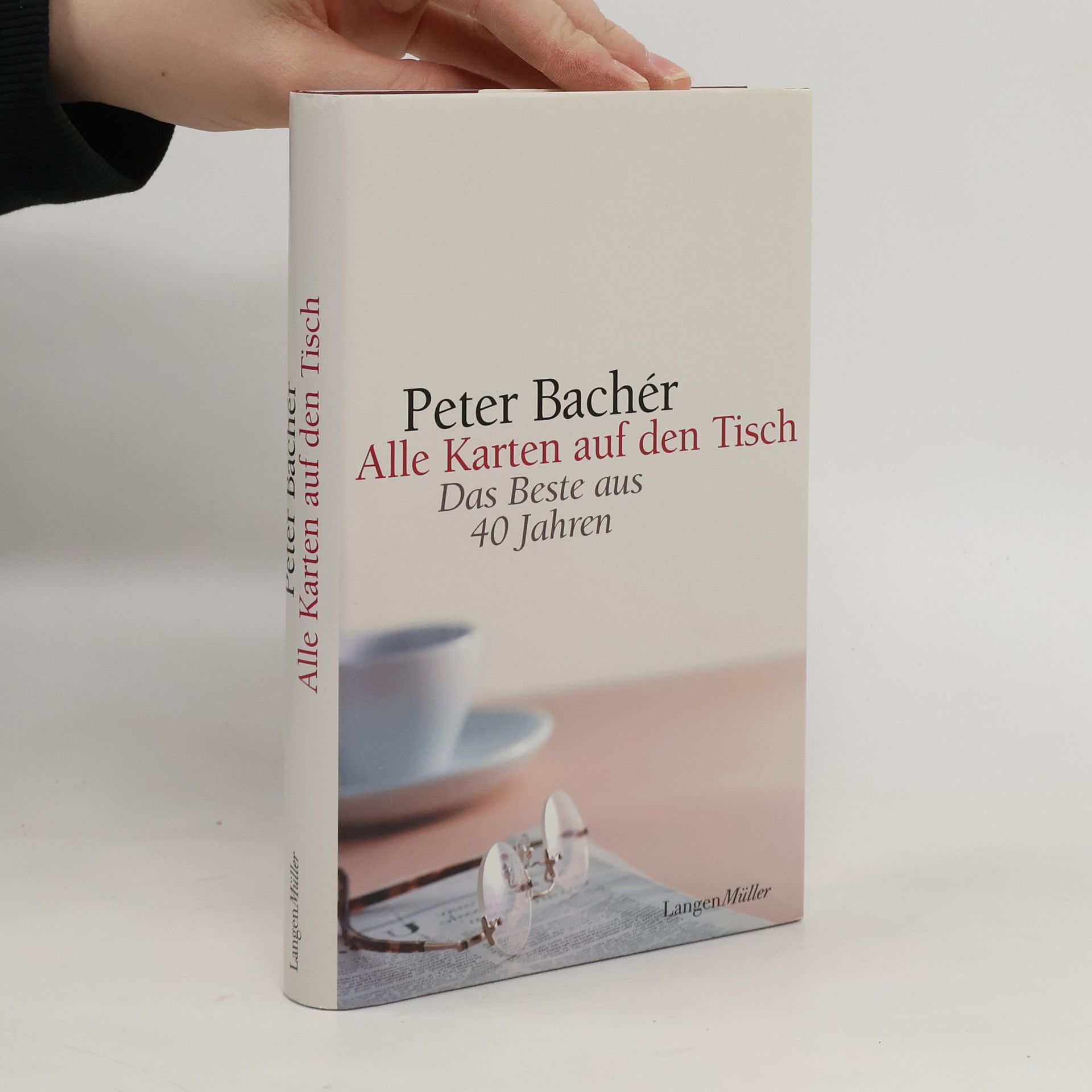 Peter Bachér Alle Karten auf den Tisch