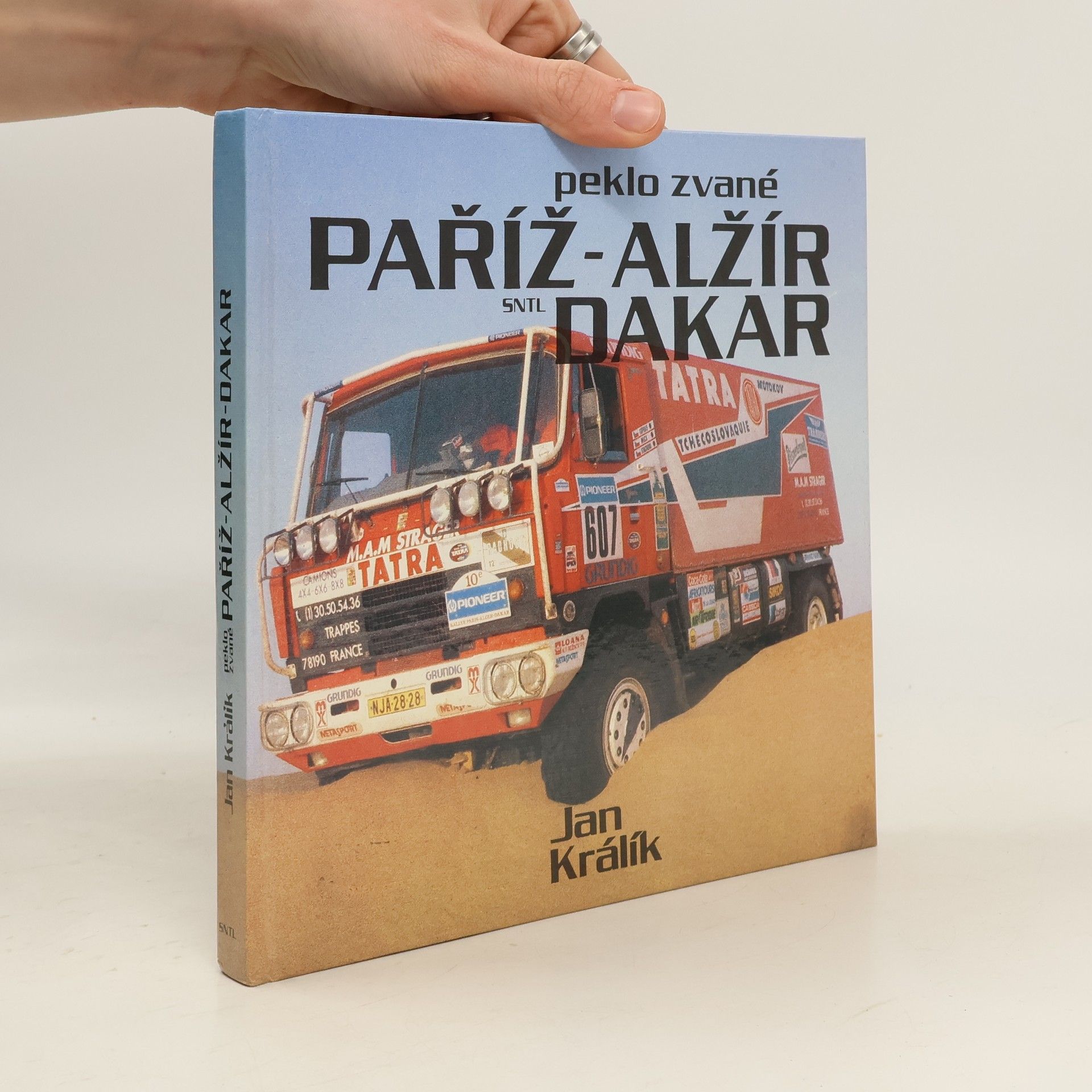Jan Králík Peklo zvané Paříž-Alžír-Dakar