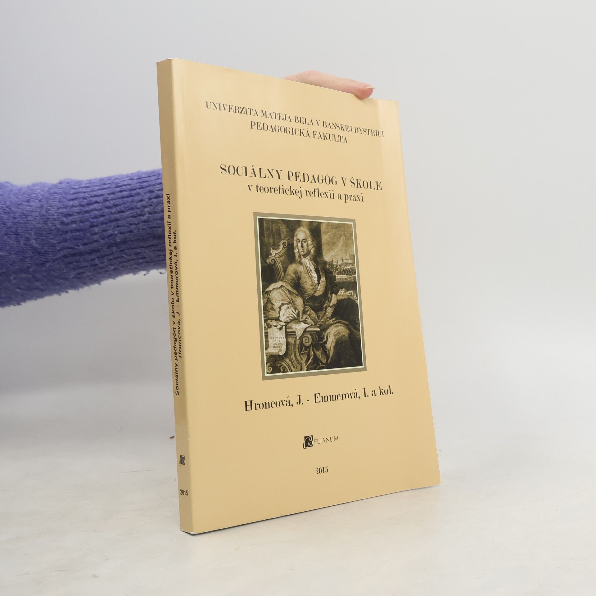 Jolana Hroncová Sociálny pedagóg v škole v teoretickej reflexii a praxi