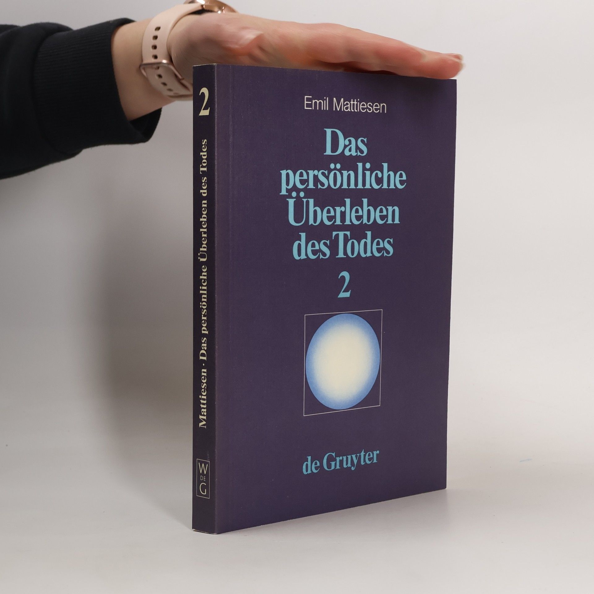 Emil Mattiesen Das persönliche Überleben des Todes