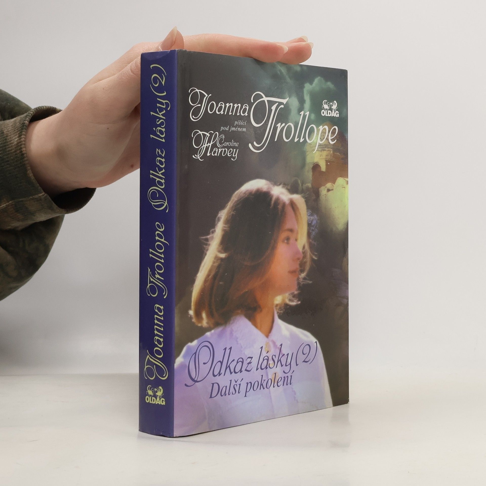 Joanna Trollope Odkaz lásky. 2, Další pokolení