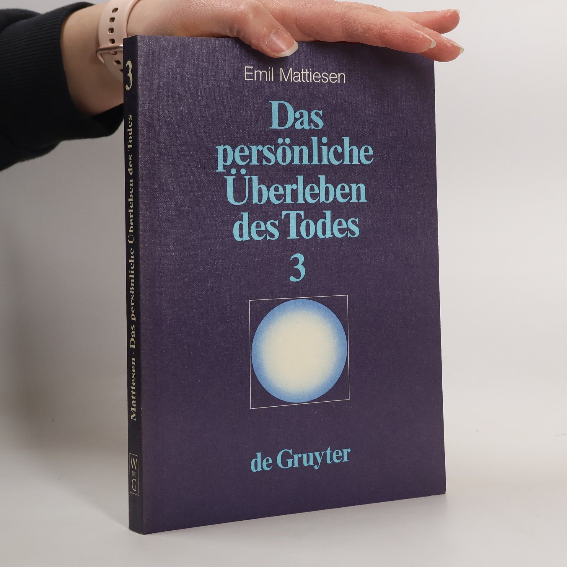 Emil Mattiesen Das persönliche Überleben des Todes