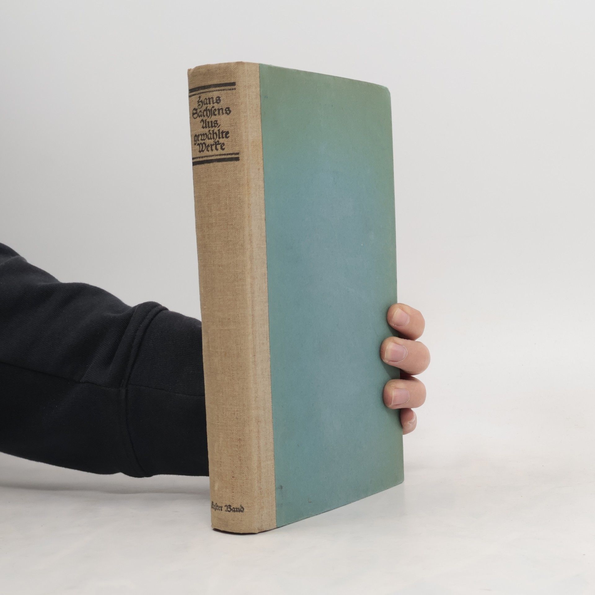 Hans Sachsens ausgewählte Werke. Erster Band. Gedichte