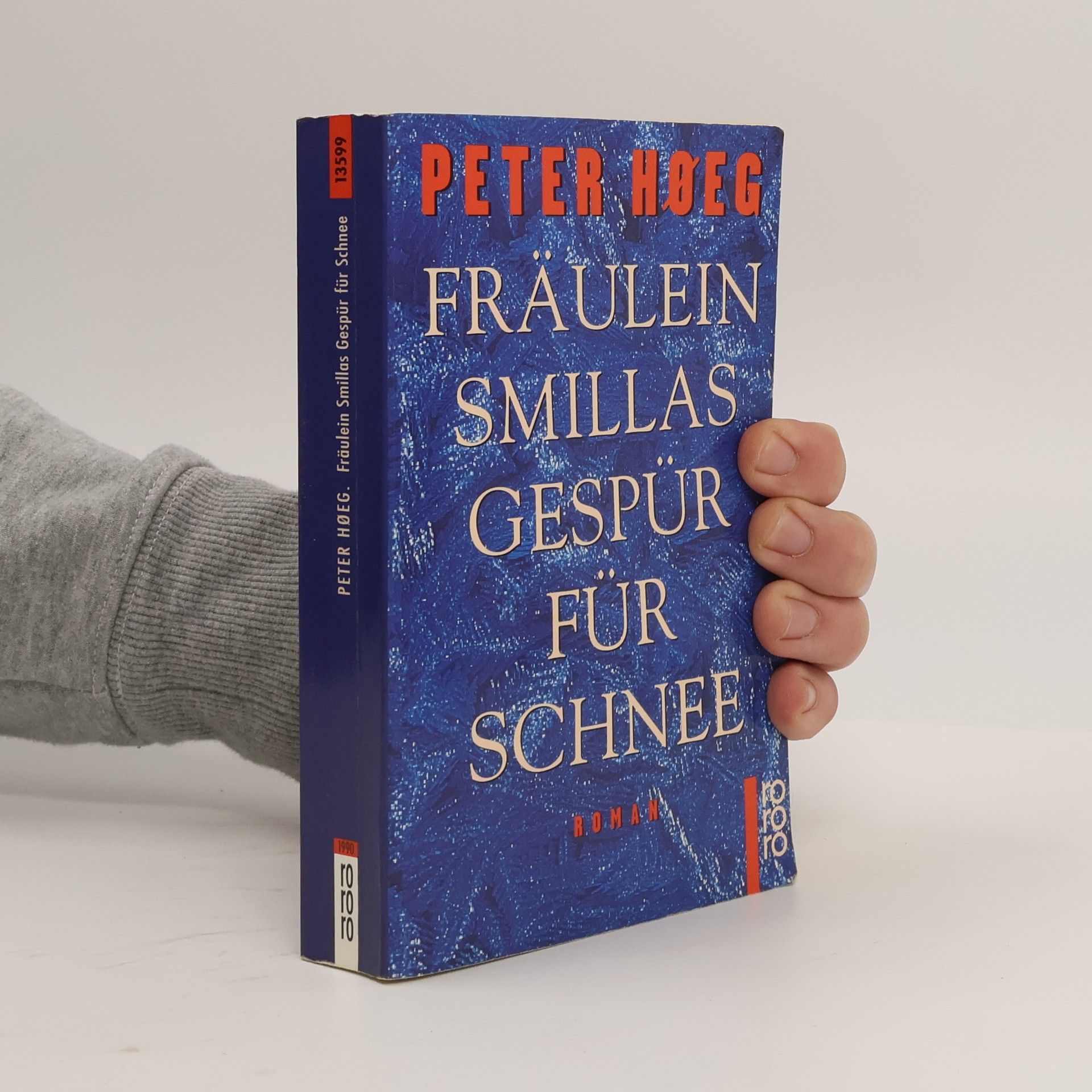 Peter Høeg Fräulein Smillas Gespür für Schnee