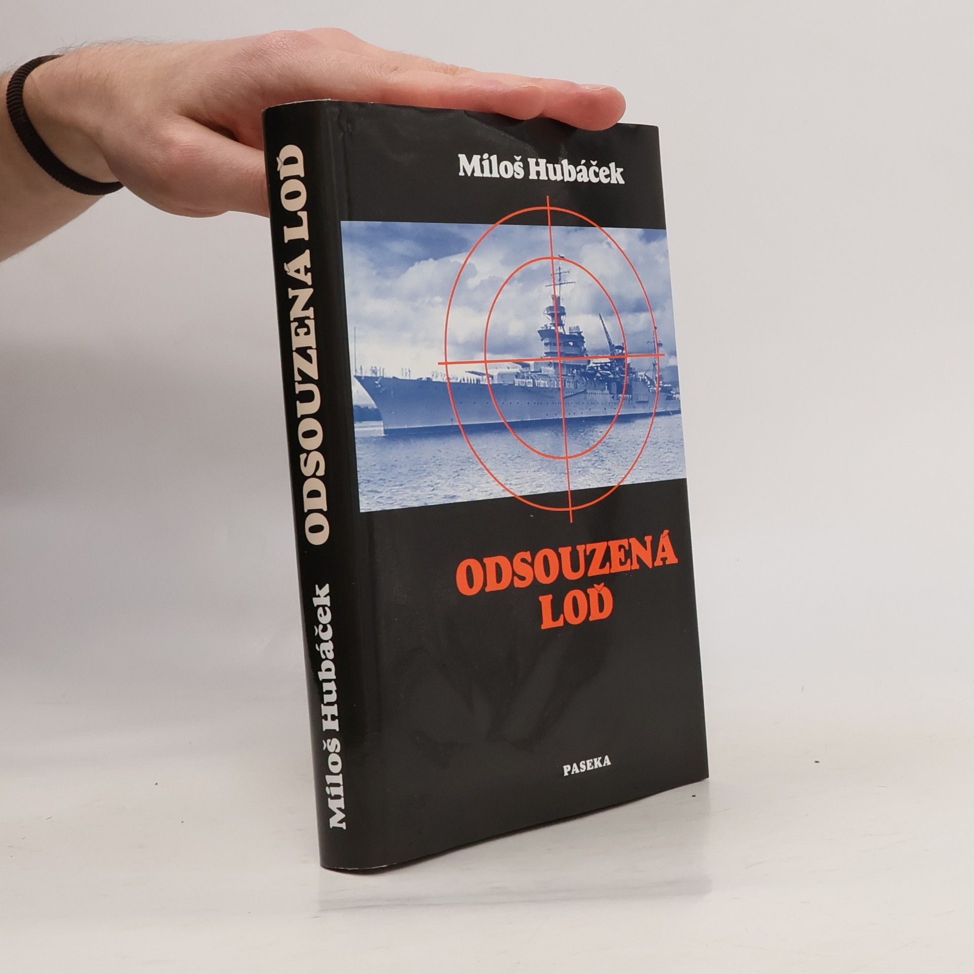 Miloš Hubáček Odsouzená loď. Drama těžkého křižníku Indianapolis