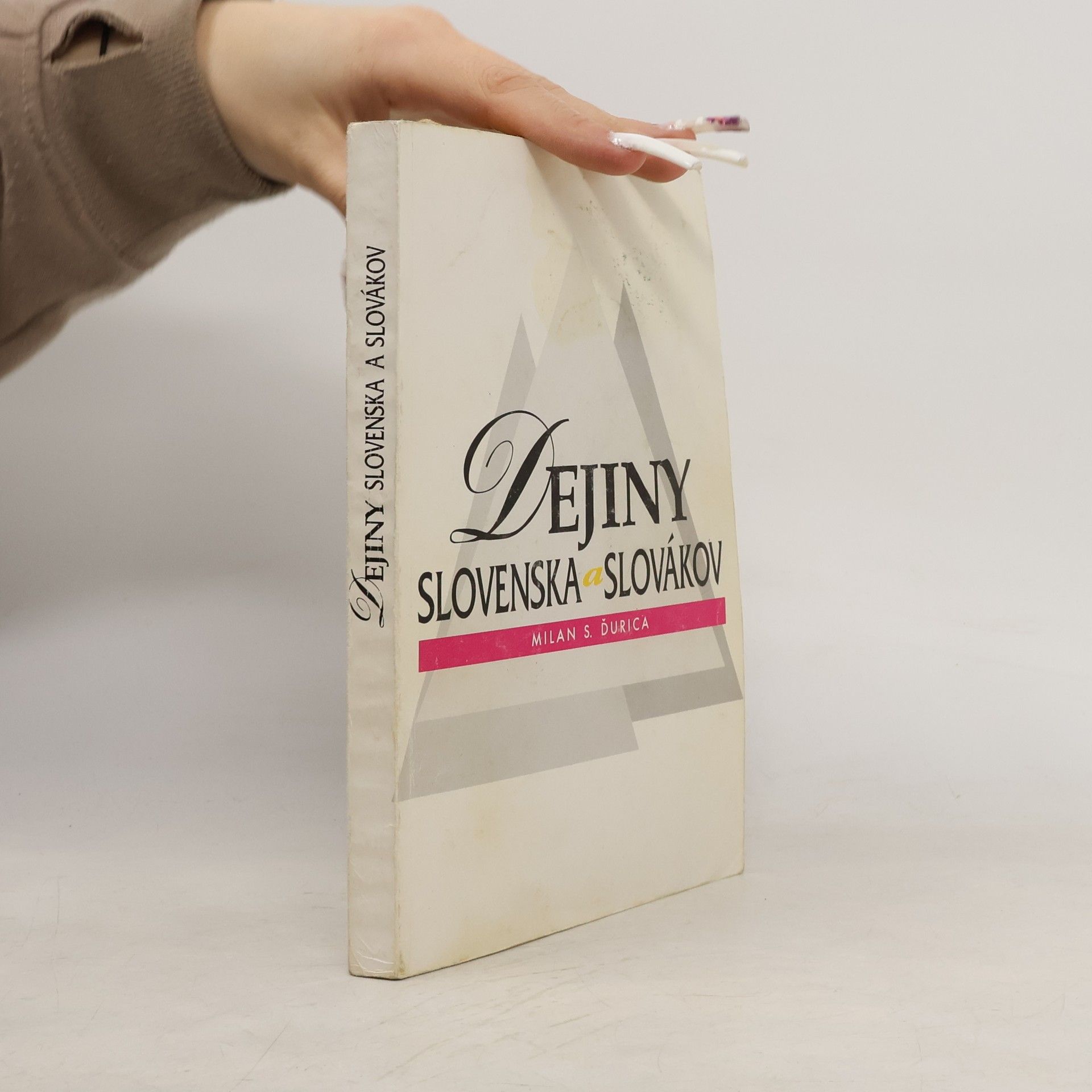 Milan Stanislav Ďurica Dejiny Slovenska a Slovákov