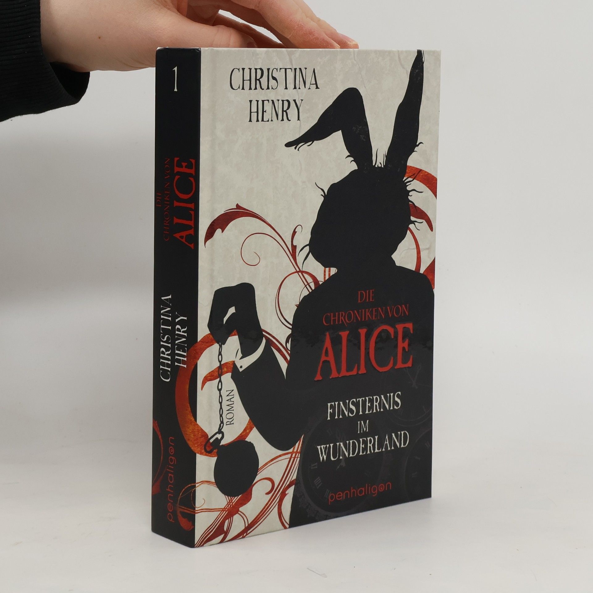 Christina Henry Die Chroniken von Alice. Finsternis im Wunderland