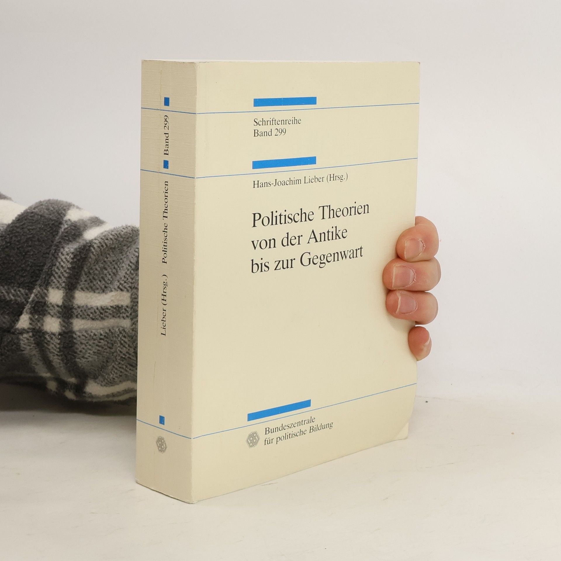 Hans-Joachim Lieber Politische Theorien von der Antike bis zur Gegenwart