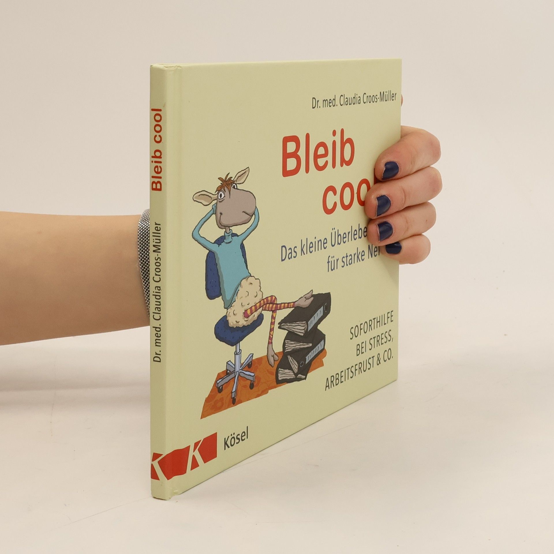 Claudia Cross-Müller Bleib cool
