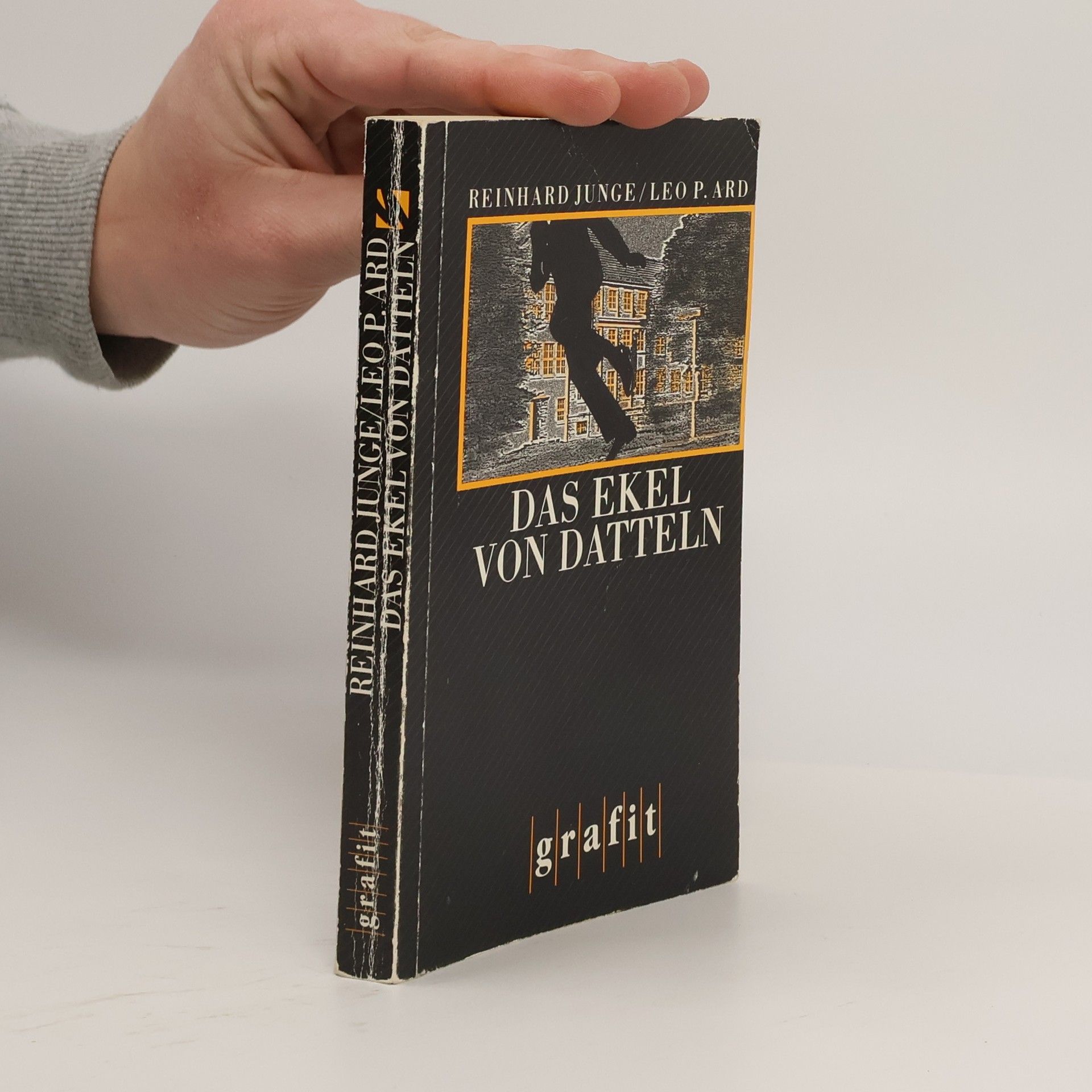 Reinhard Junge Das Ekel von Datteln