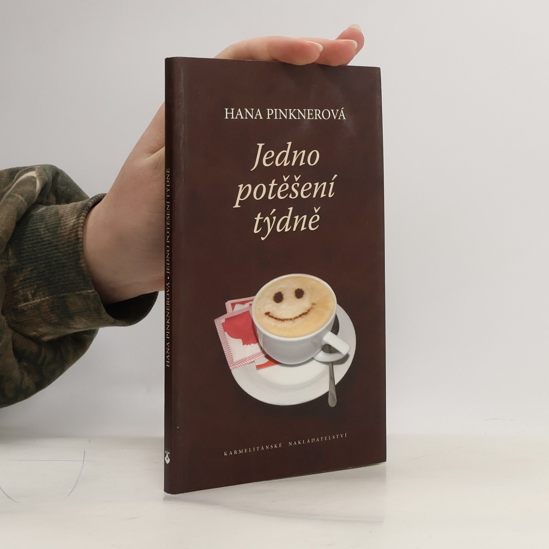 Hana Pinknerová Jedno potěšení týdně