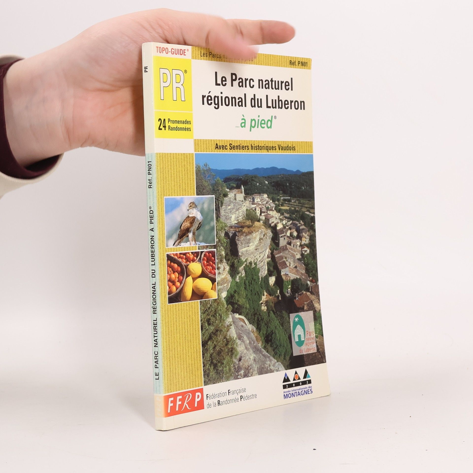 Topo-Guide Les Parcs naturels régionaux à pied: Parc du Luberon à pied