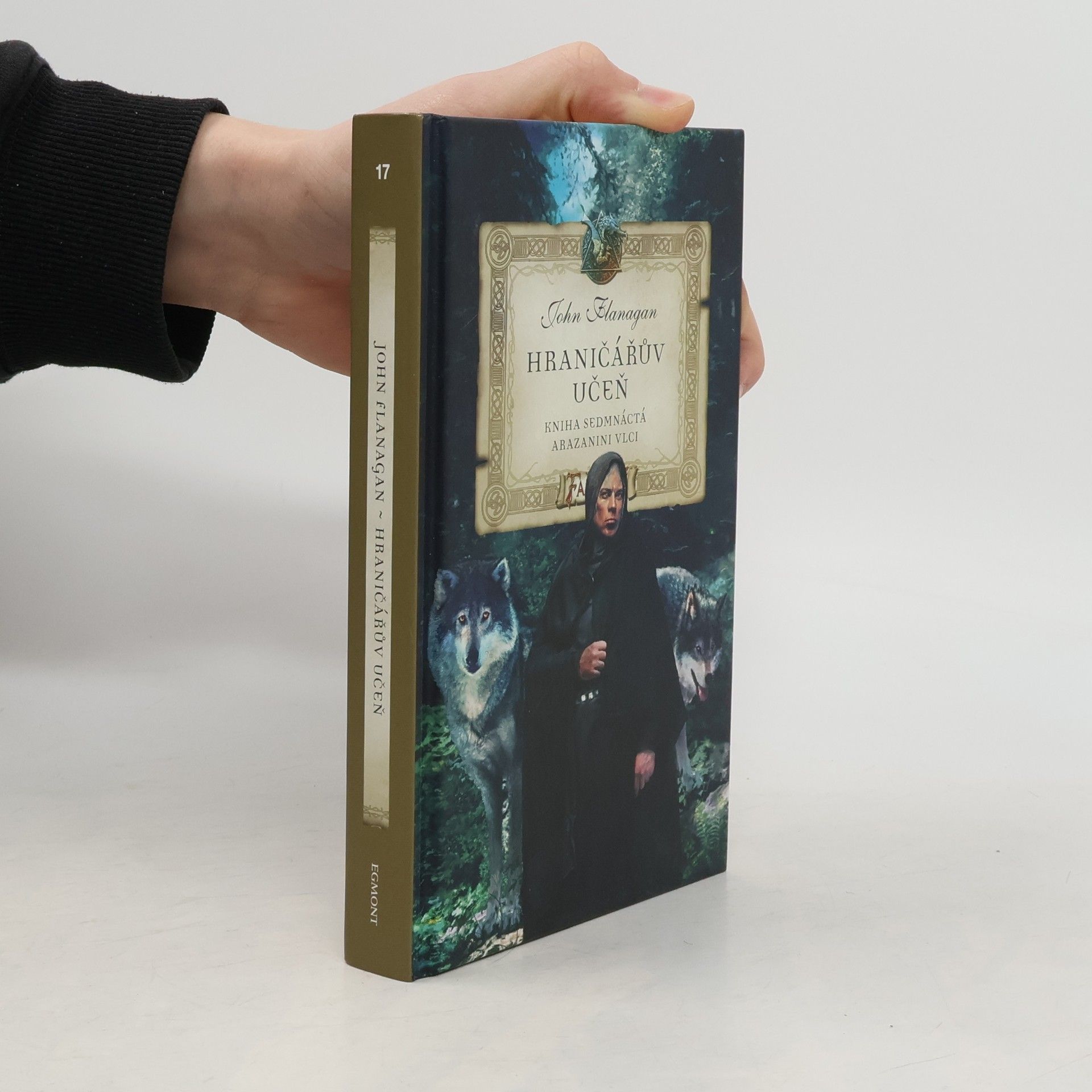 John Flanagan Hraničářův učeň. Arazanini vlci
