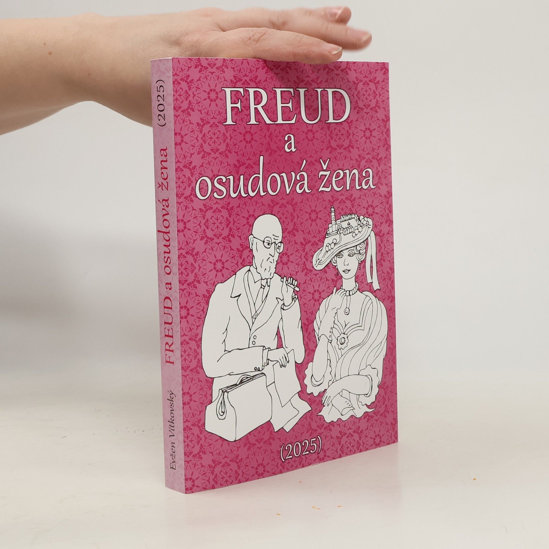 Evžen Vítkovský Freud a osudová žena
