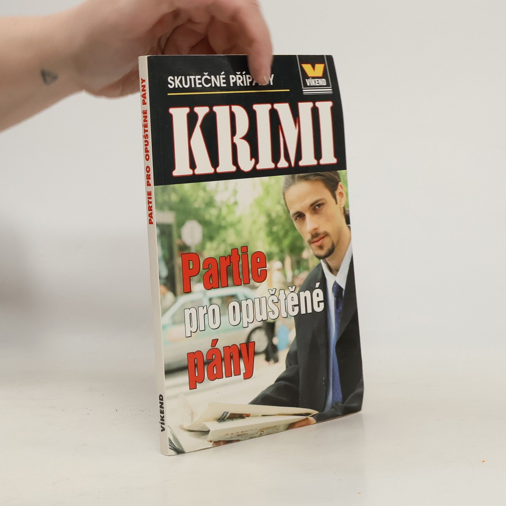 Collectif d'auteurs Partie pro opuštěné pány - skutečné kriminální případy