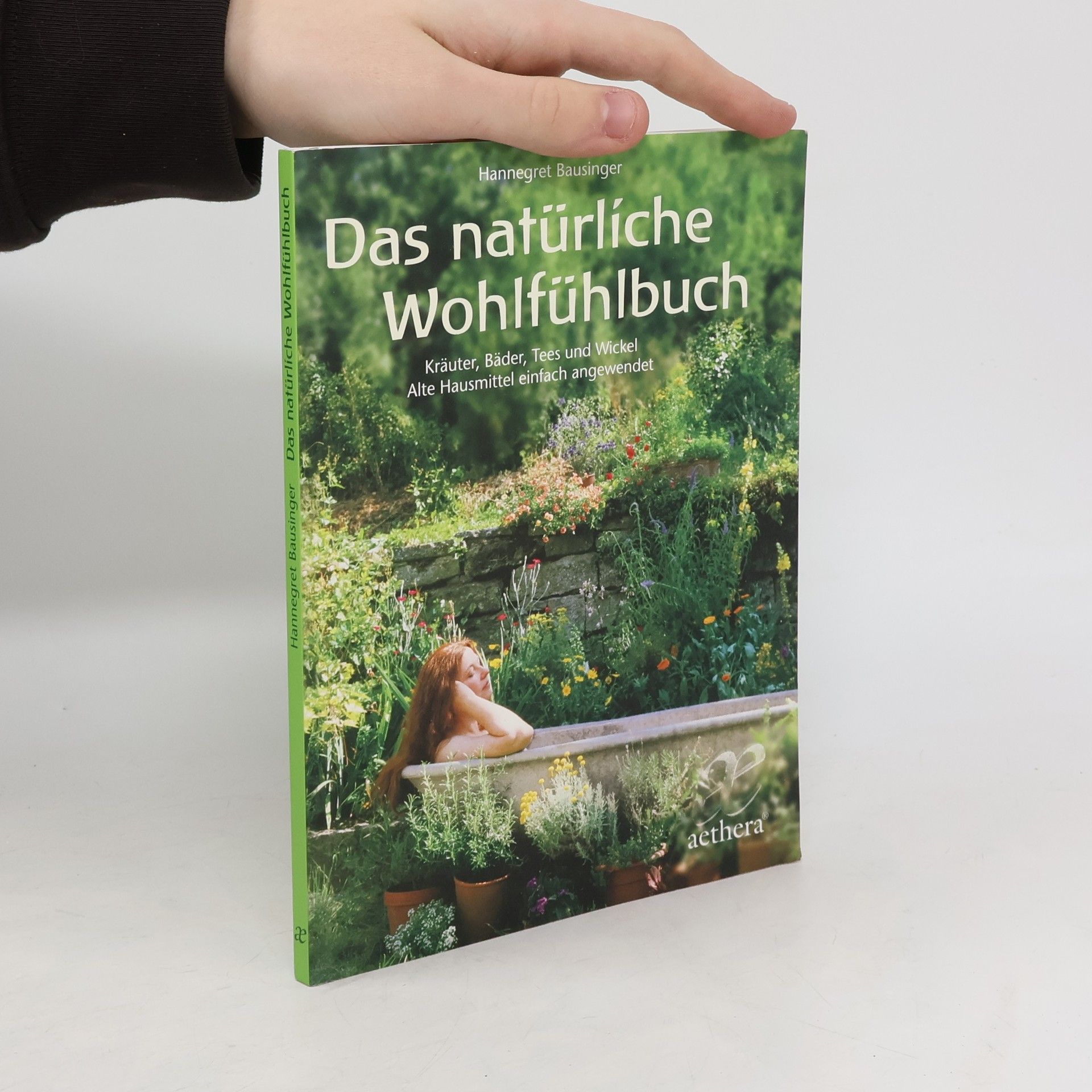 Hannegret Bausinger Das natürliche Wohlfühlbuch