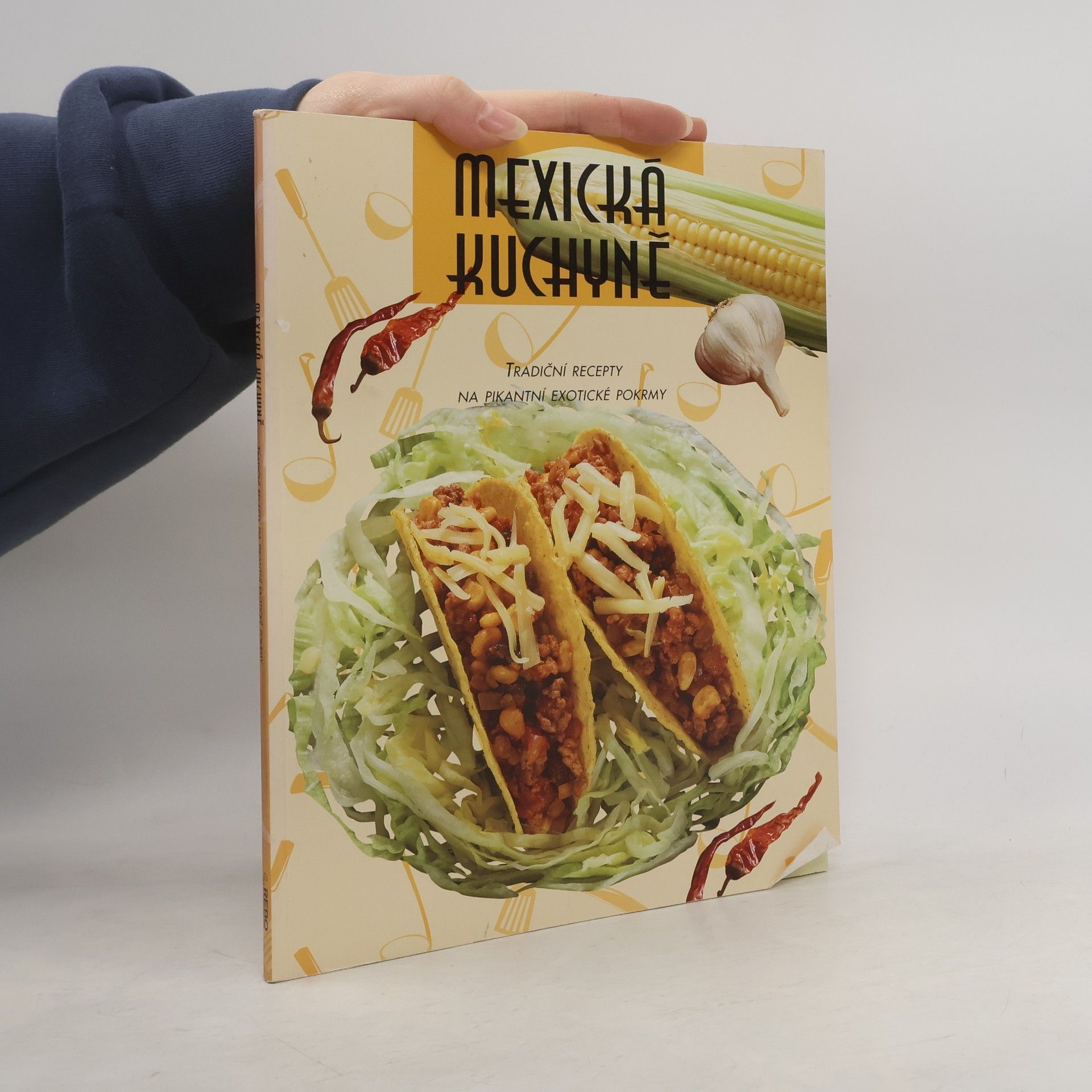 Camilla Sopwith Mexická kuchyně. Tradiční recepty na pikantní exotické recepty