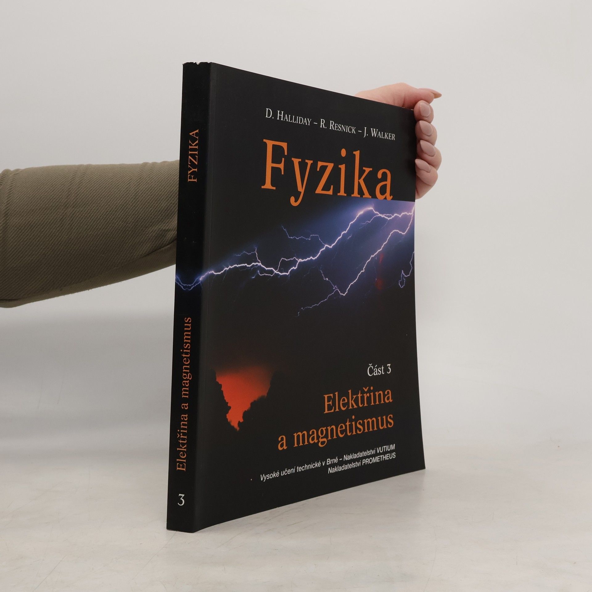 Autorenkollektiv Fyzika. Část 3 - Elektřina a magnetismus