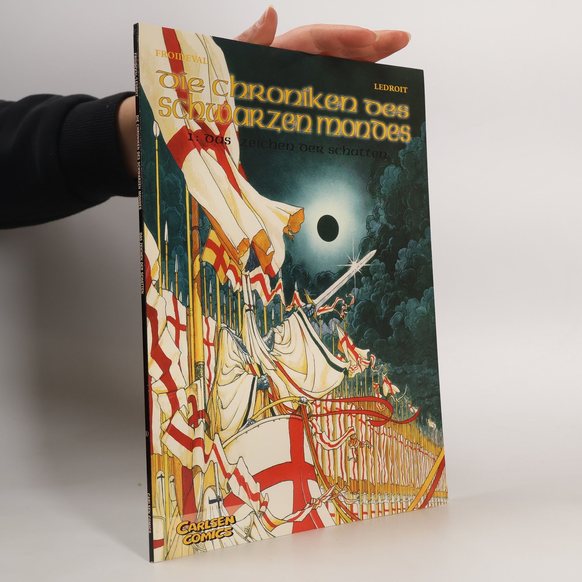 Francois M. Froideval Die Chroniken des Schwarzen Mondes - 1: Das Zeichen der Schatten - Softcover-Ausgabe