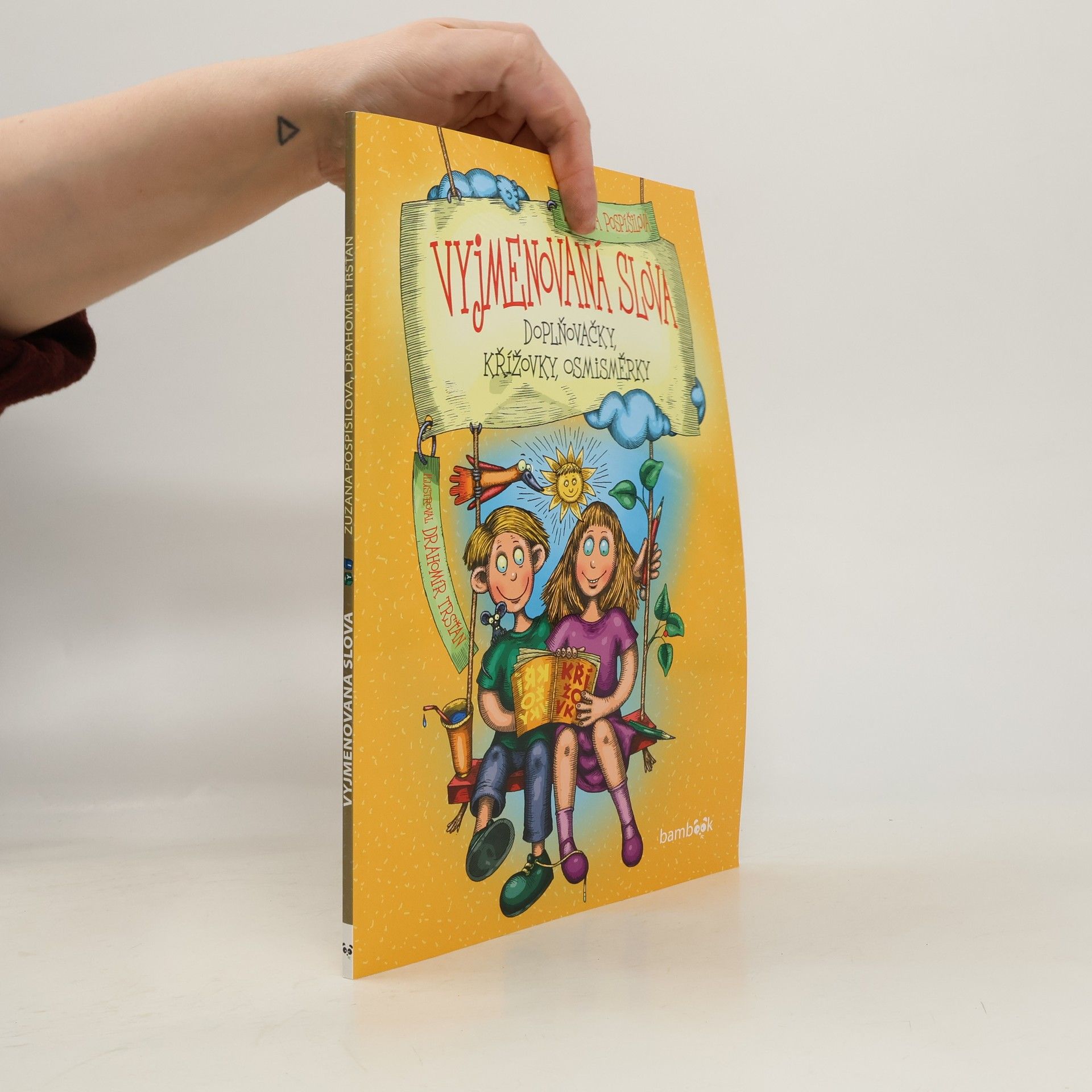 Zuzana Pospíšilová Vyjmenovaná slova: doplňovačky, křížovky, osmisměrky