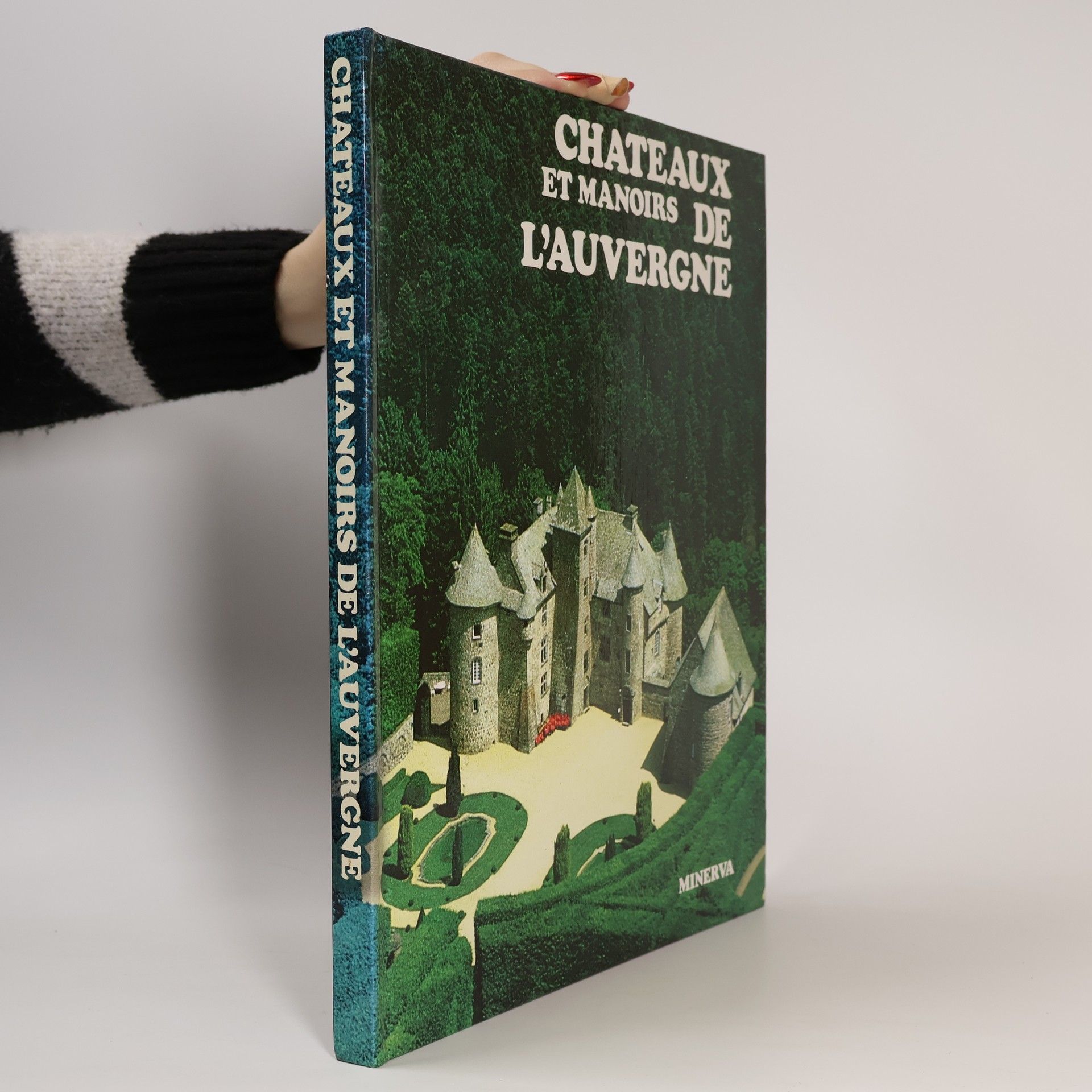 Janine Graveline Châteaux et manoirs de l'Auvergne