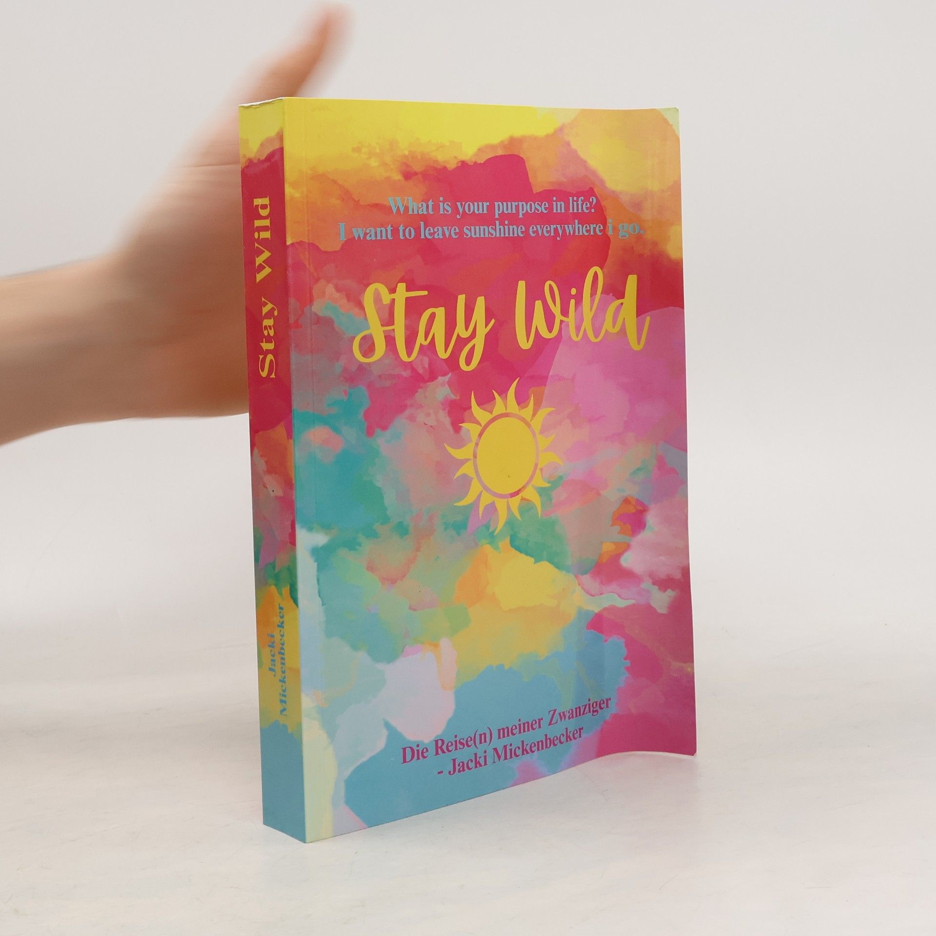 Jacki Mickenbecker Stay Wild