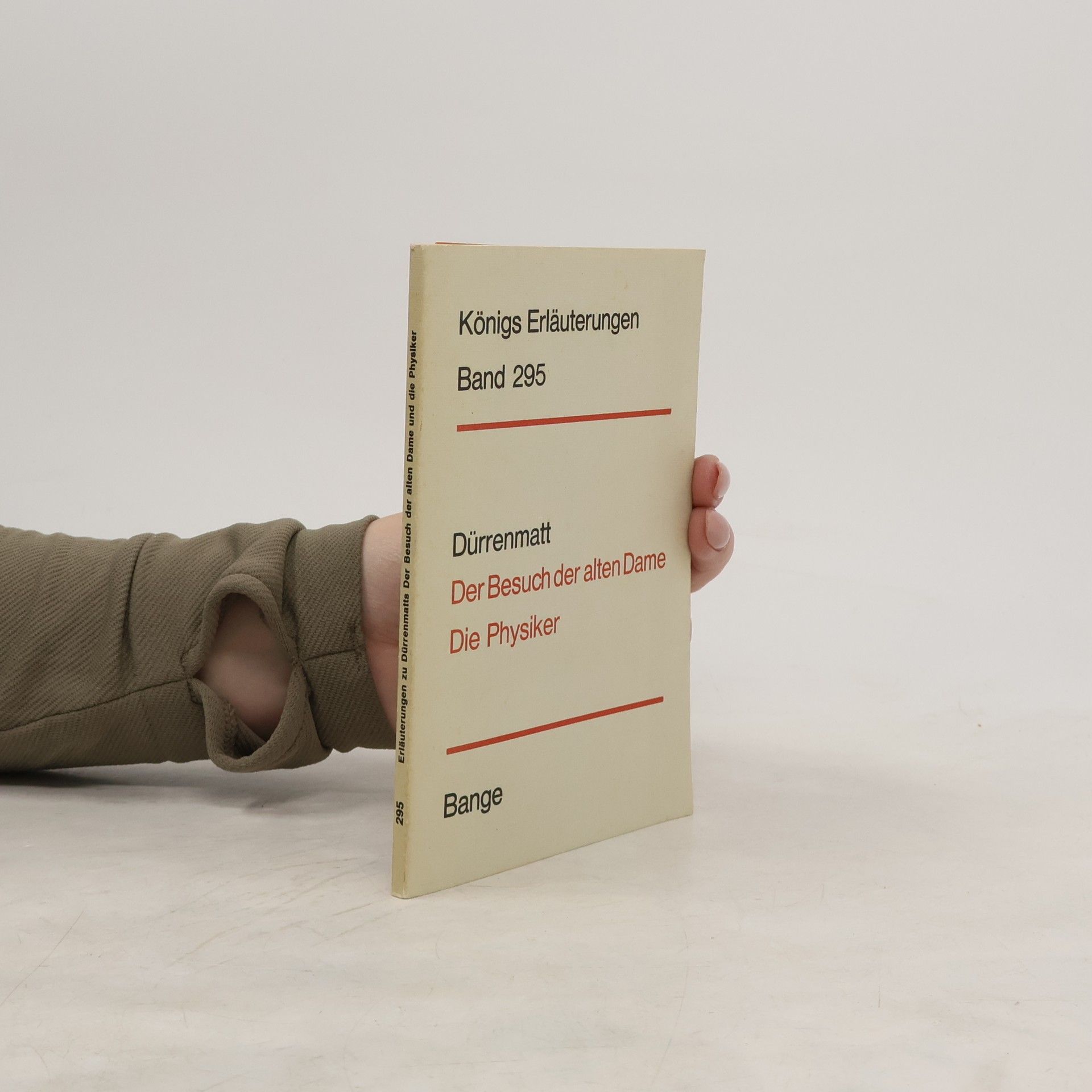 Edgar Neis Erläuterungen zu Dürrenmatts Der Besuch der alten Dame und Die Physiker