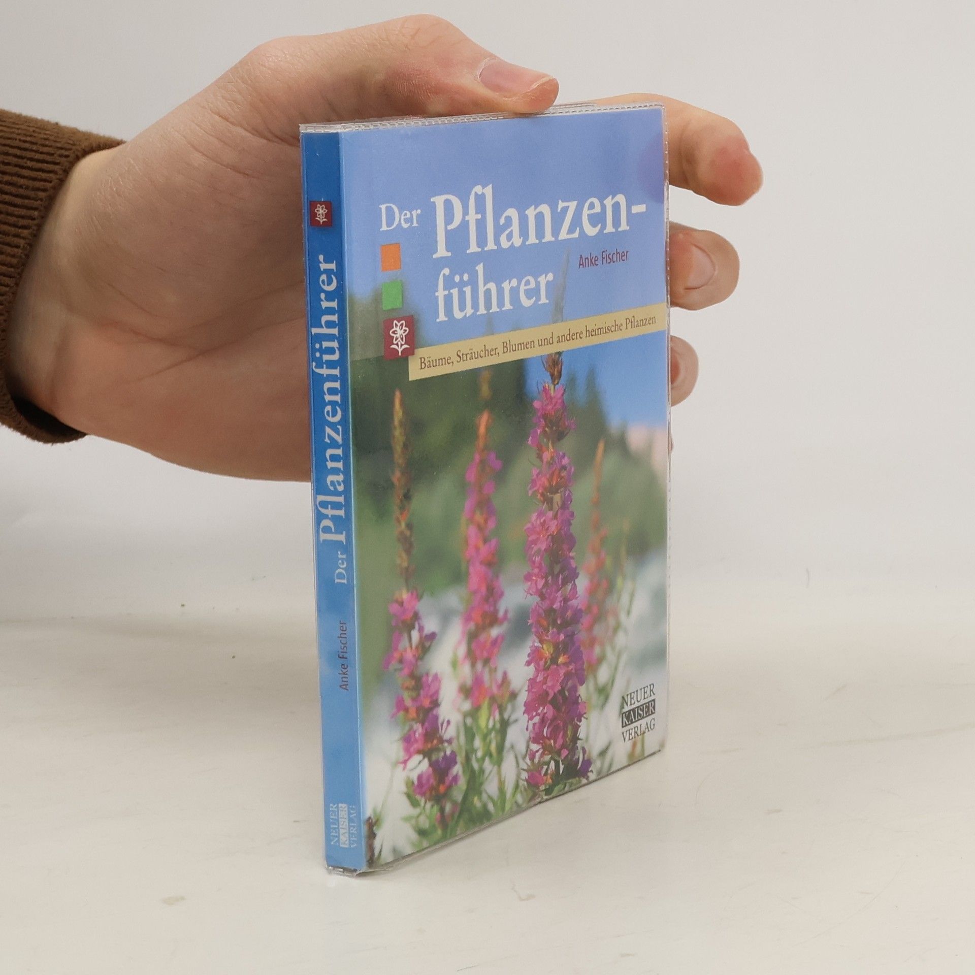 Anke Fischer Der Pflanzenführer