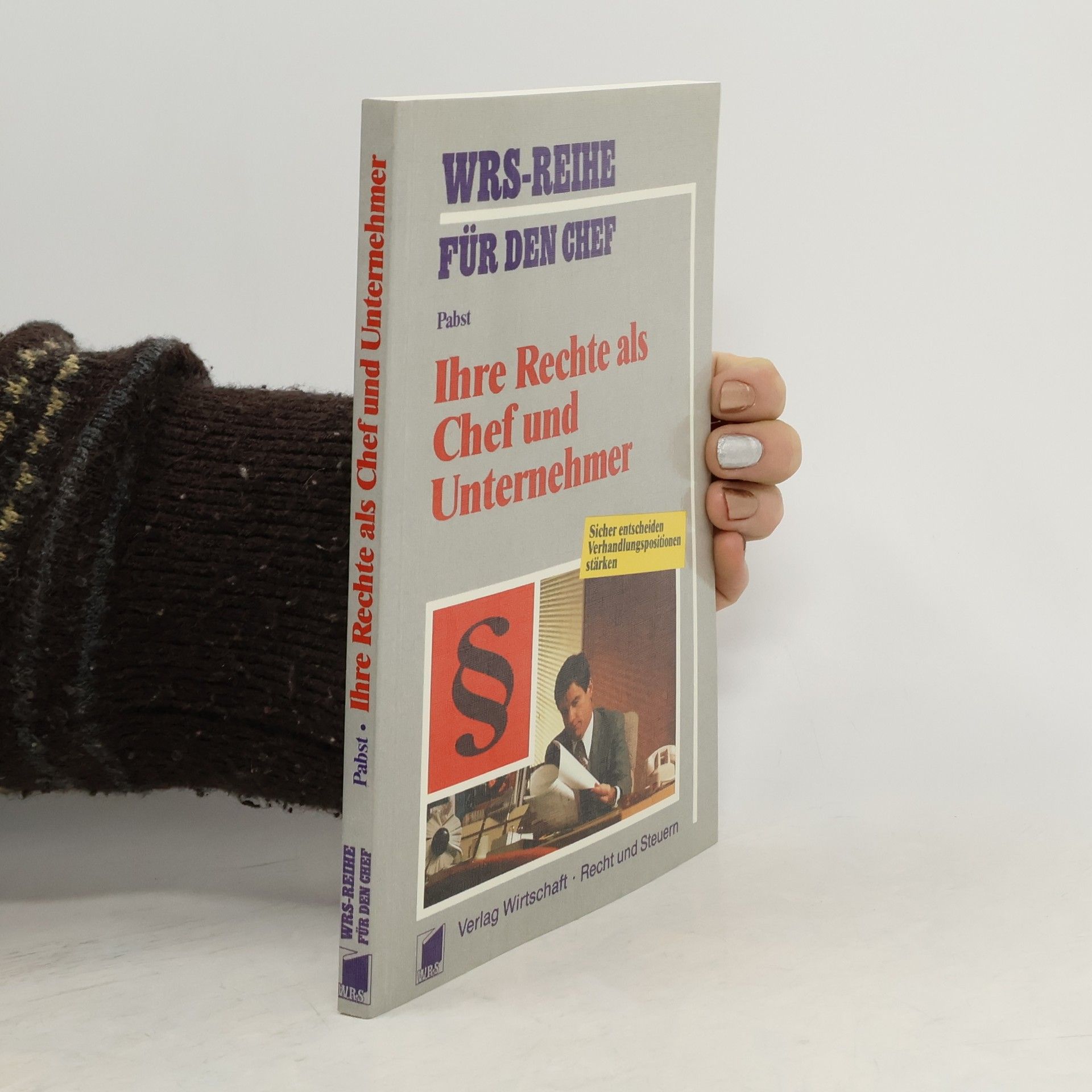 Ihre Rechte als Chef und Unternehmer