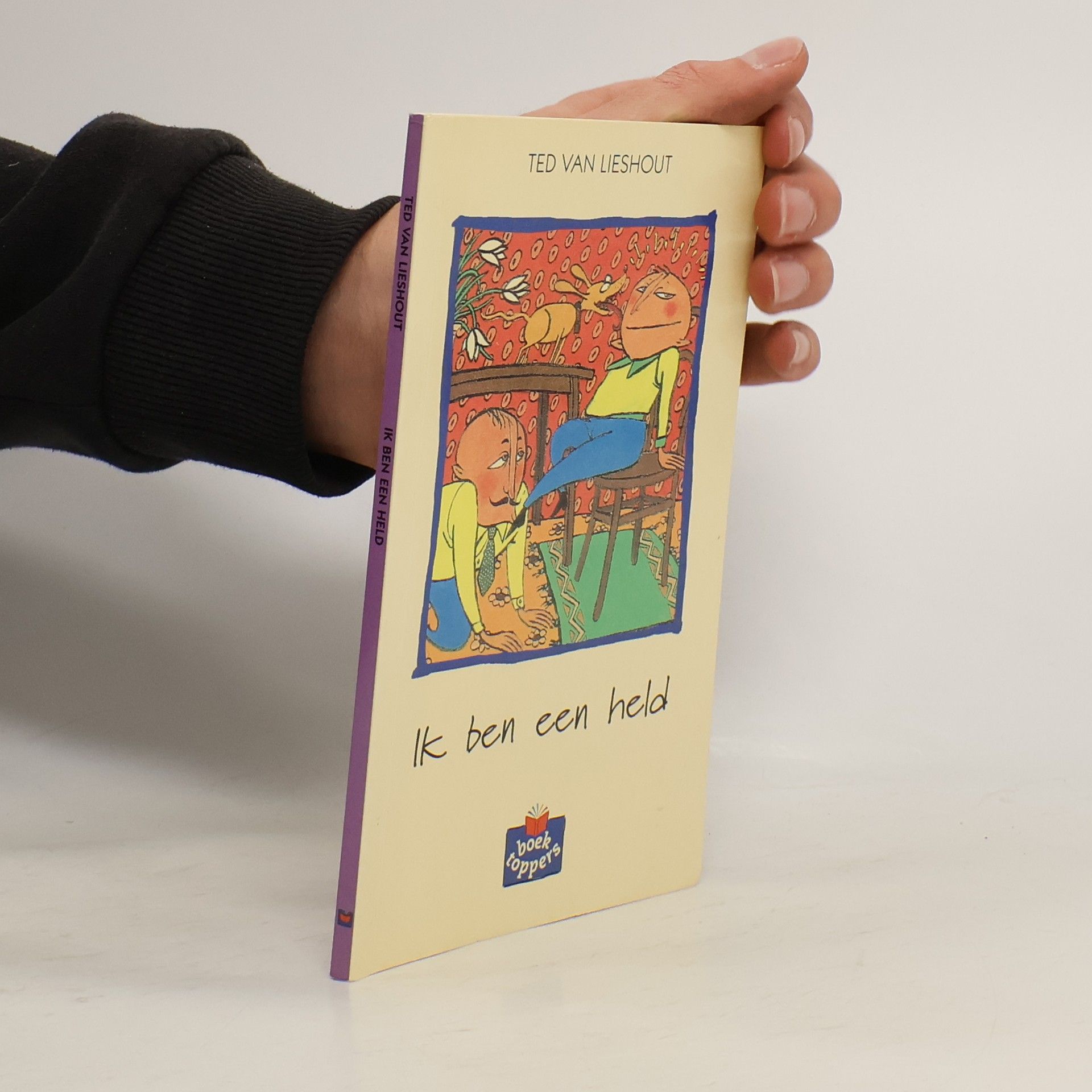 Ted van Lieshout Ik ben een held