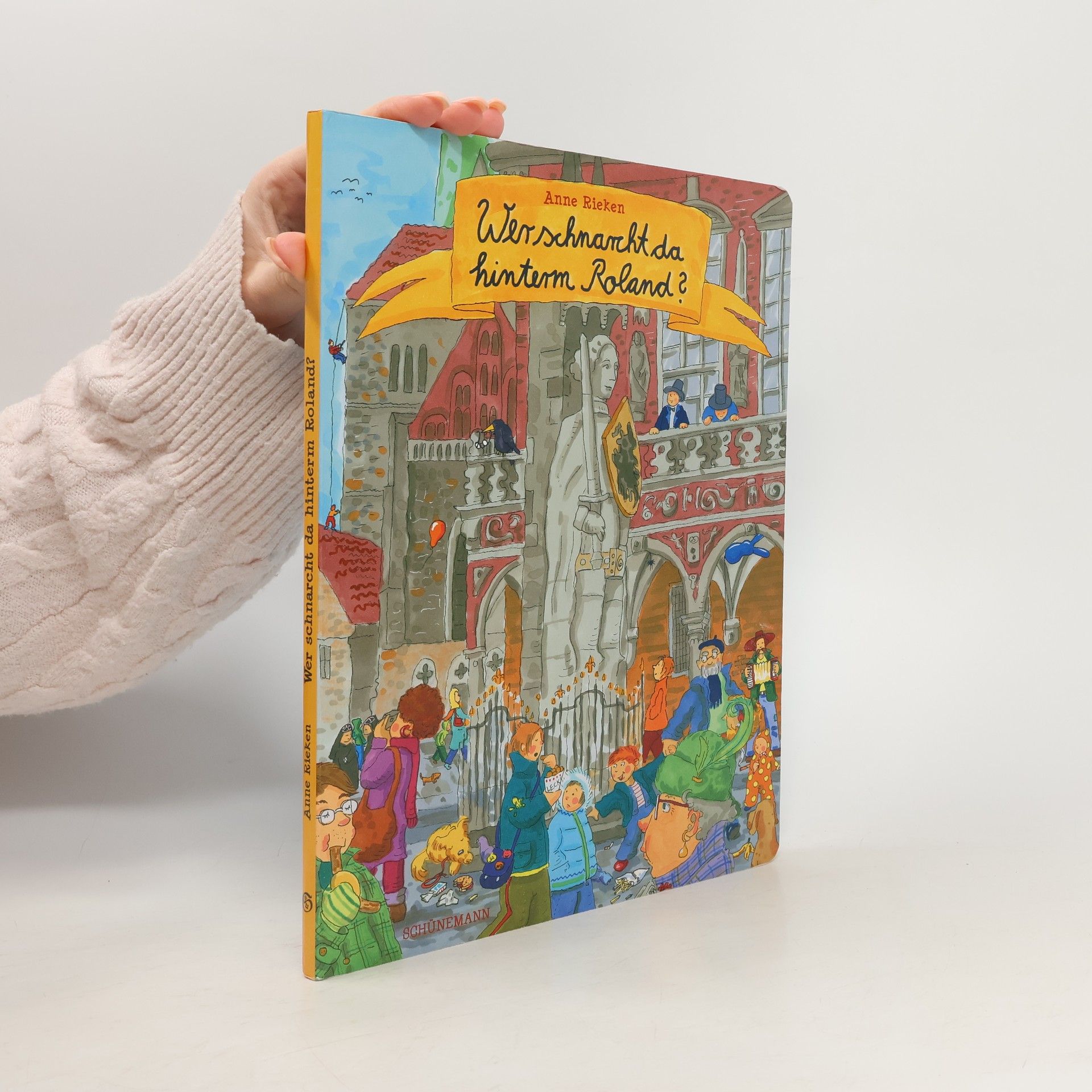 Anne Rieken Wer schnarcht da hinterm Roland?