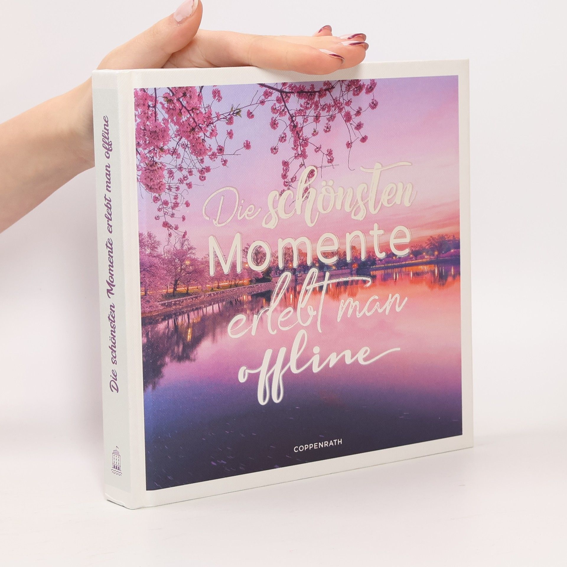 Simone Beck Die schönsten Momente erlebt man offline