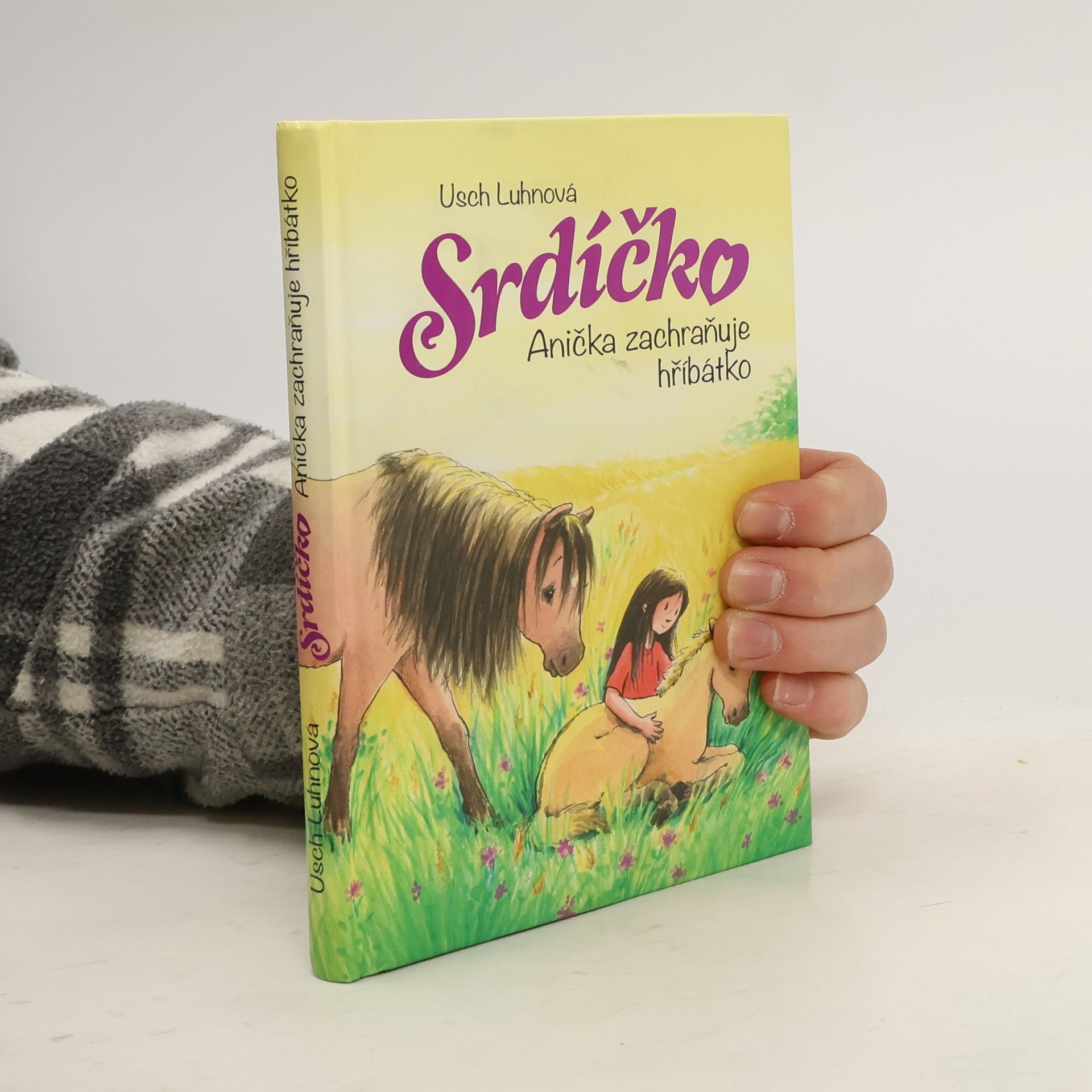 Usch Luhn Srdíčko - Anička zachraňuje hříbátko