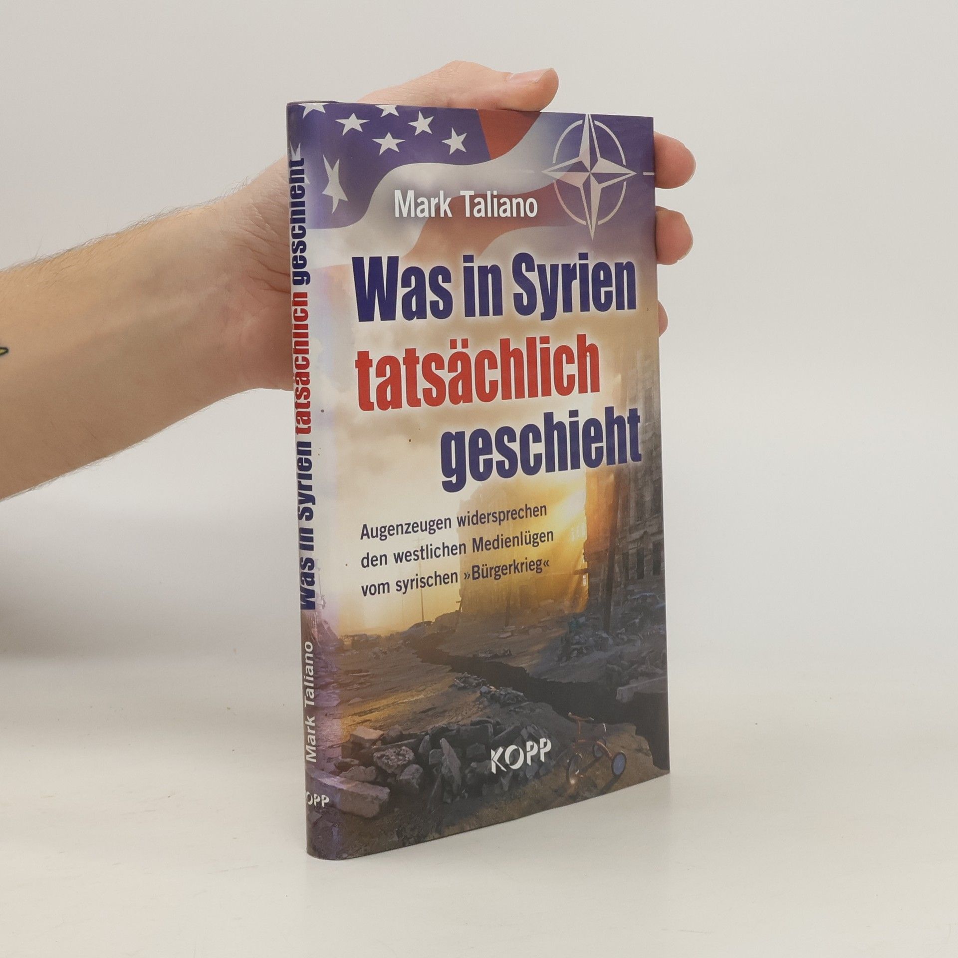 Mark Taliano Was in Syrien tatsächlich geschieht