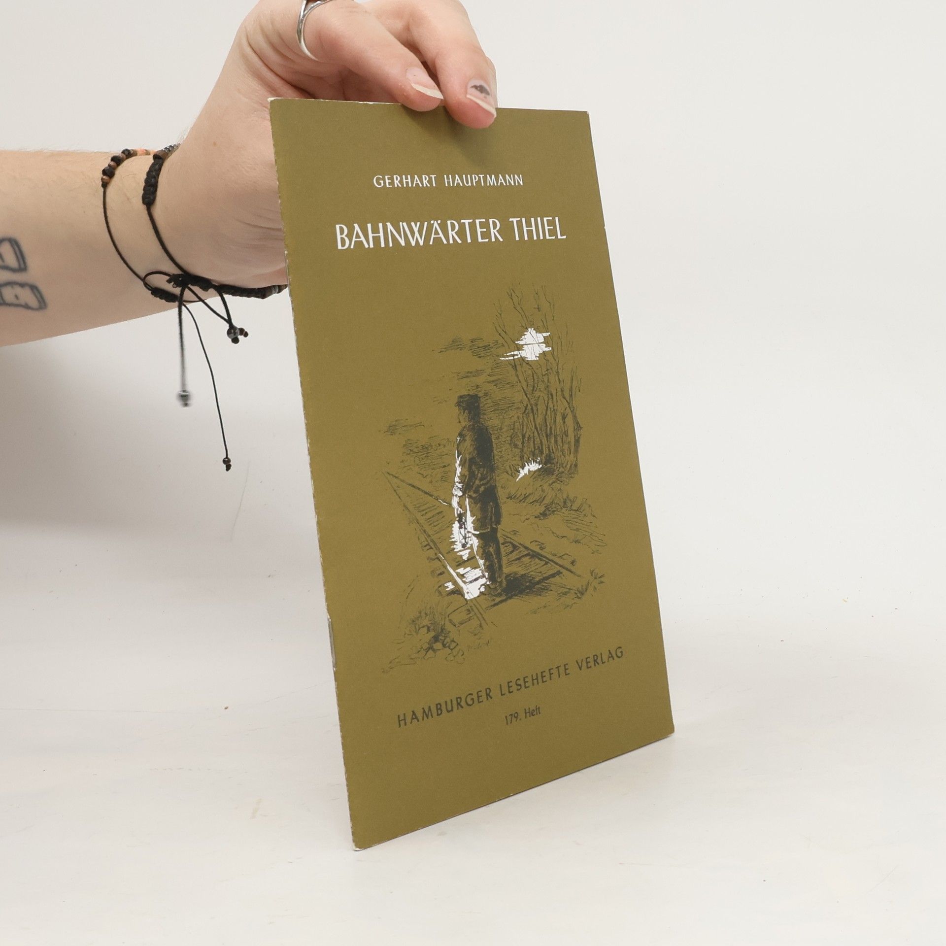 Gerhart Hauptmann Bahnwärter Thiel