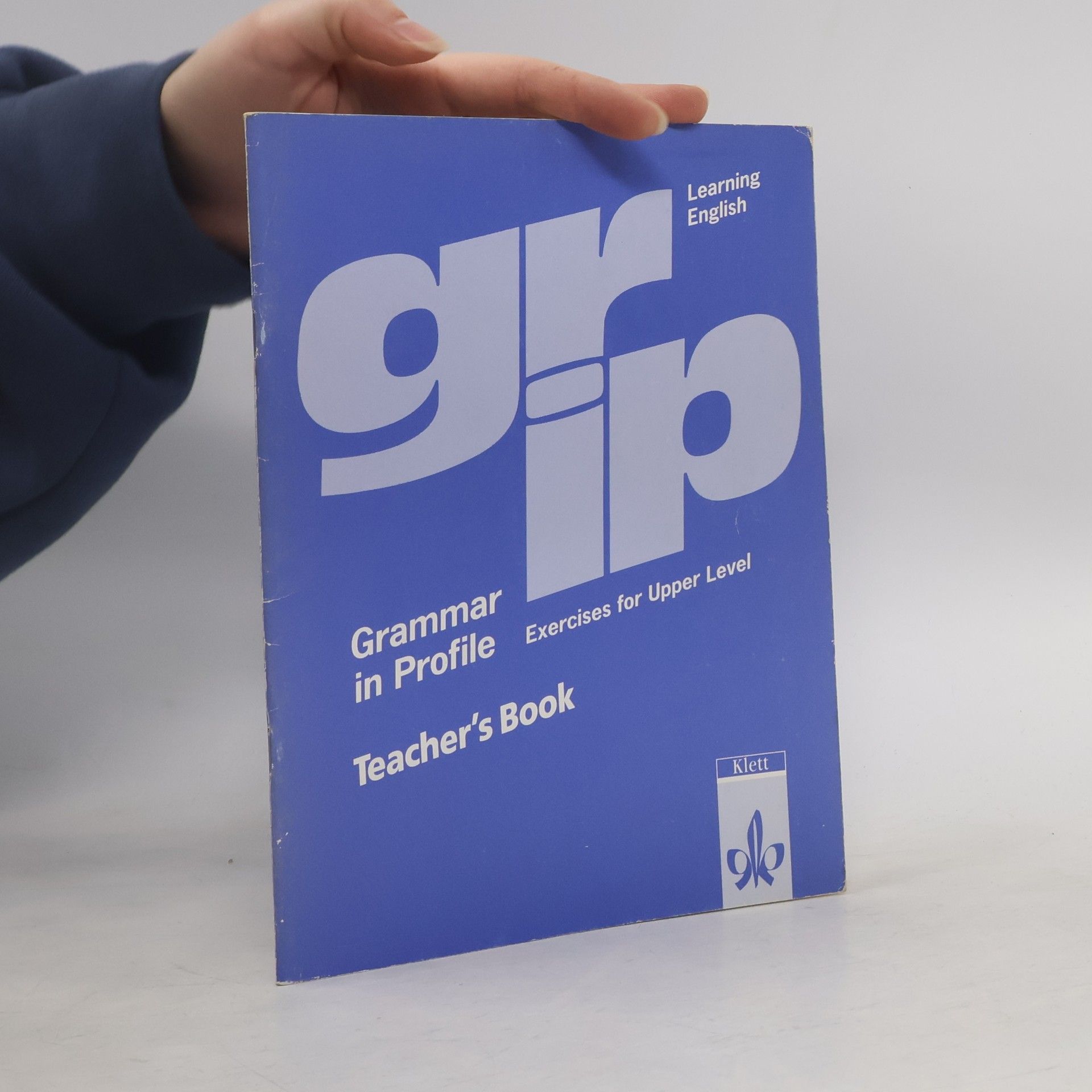 Collectif d'auteurs Grammar in Profile - Exercises for Upper Level