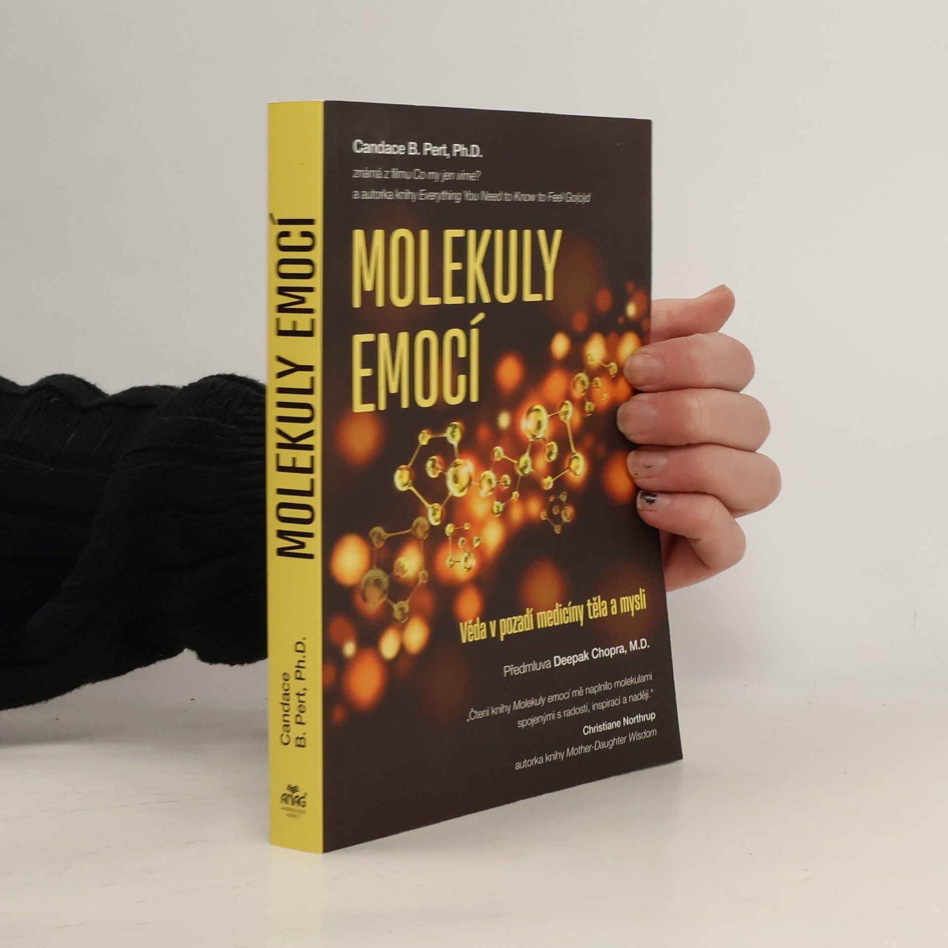 Candace B. Pert Molekuly emocí. Věda v pozadí medicíny těla a mysli