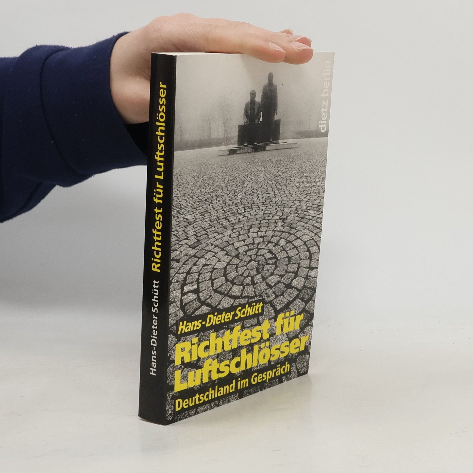 Hans-Dieter Schütt Richtfest für Luftschlösser