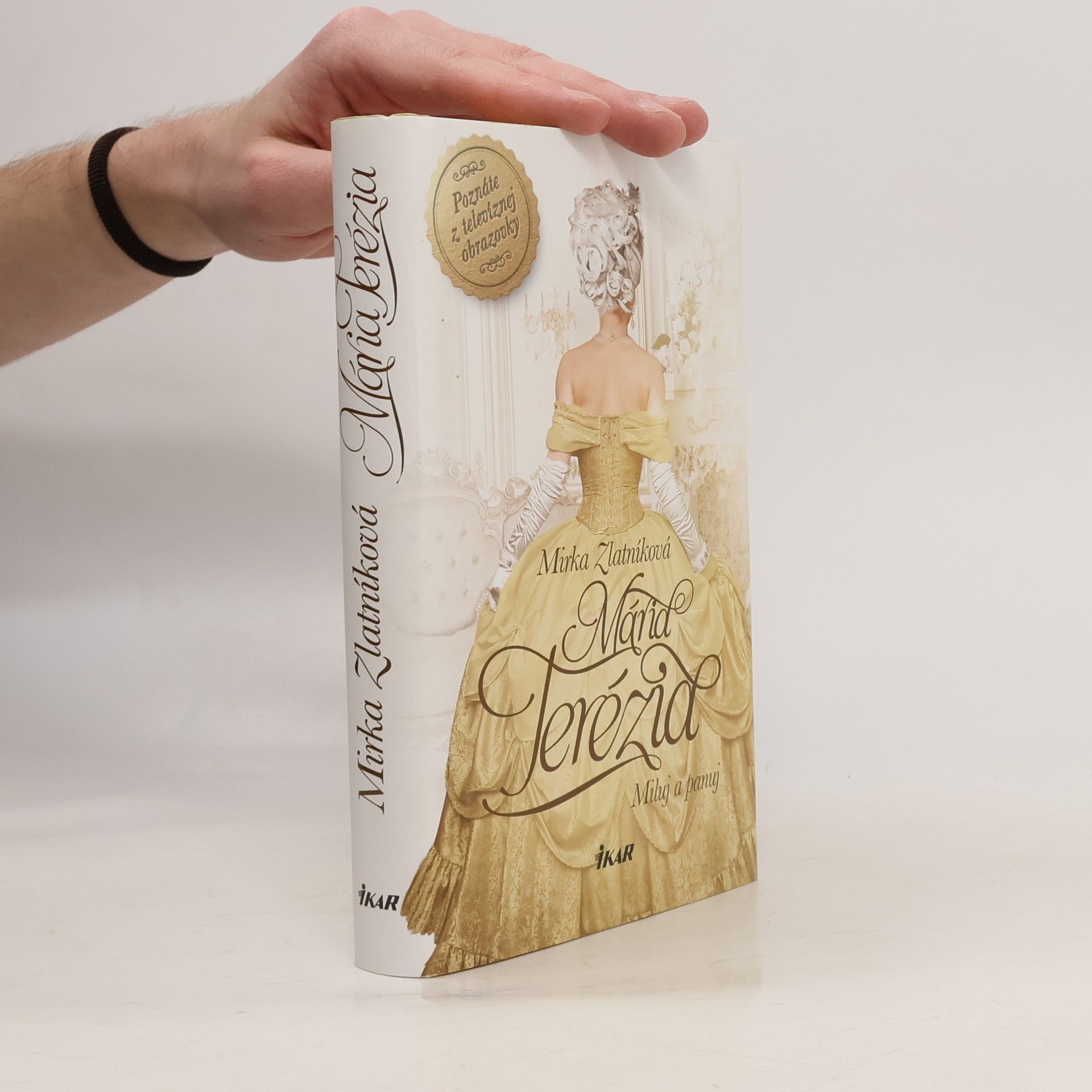 Mária Terézia - Miluj a panuj