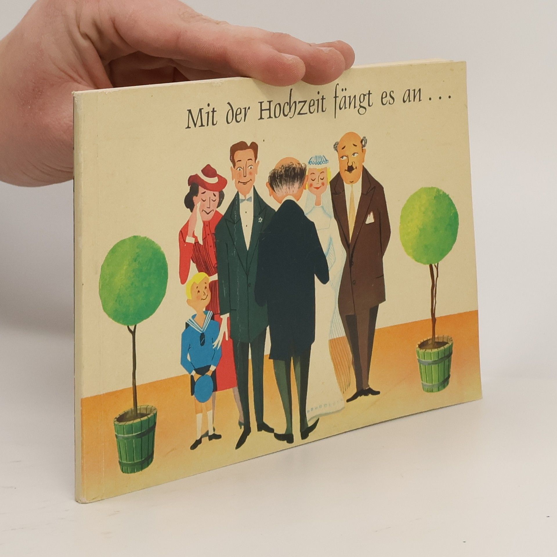 Collectif d'auteurs Mit der Hochzeit fängt es an...