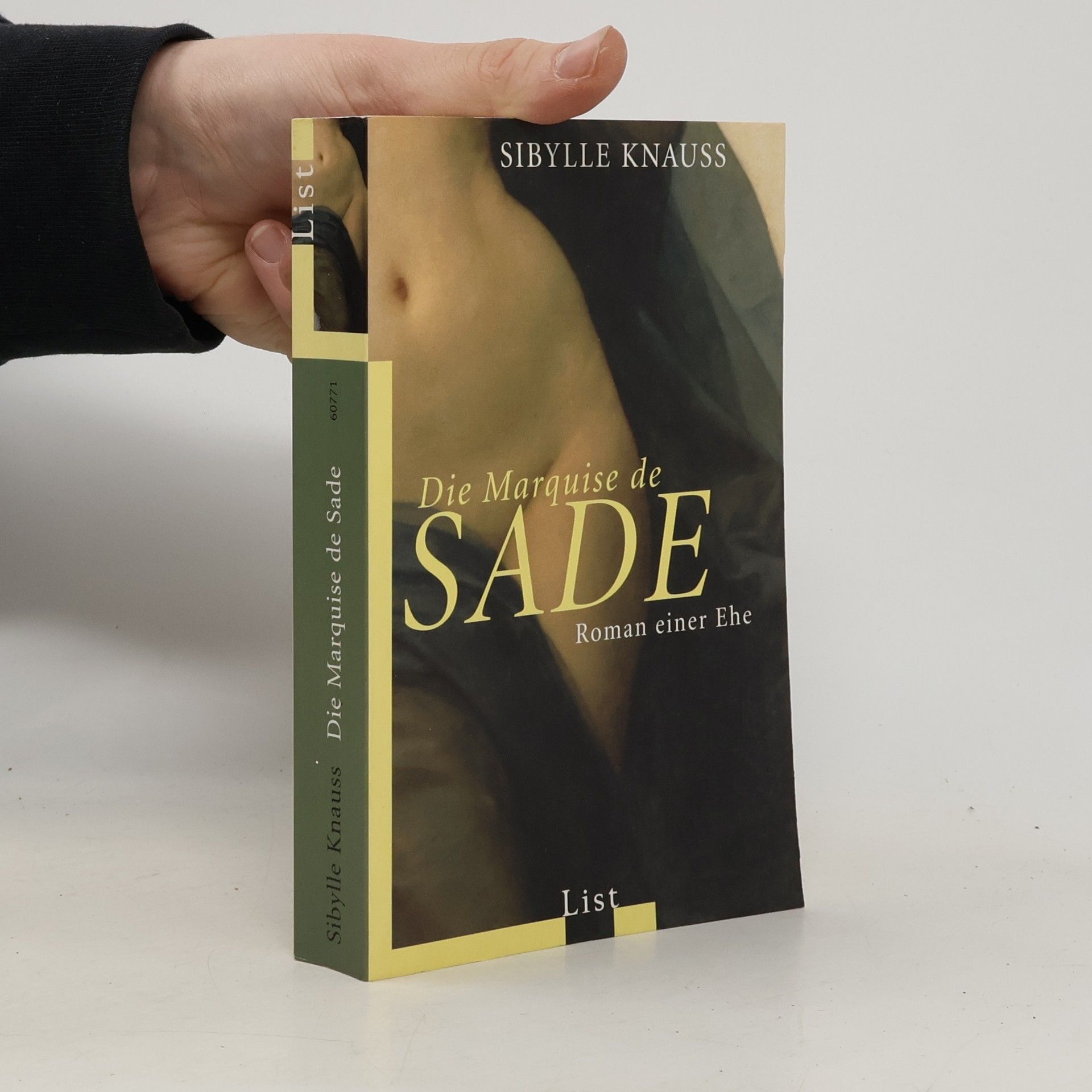 Sibylle Knauss Die Marquise de Sade. Roman einer Ehe
